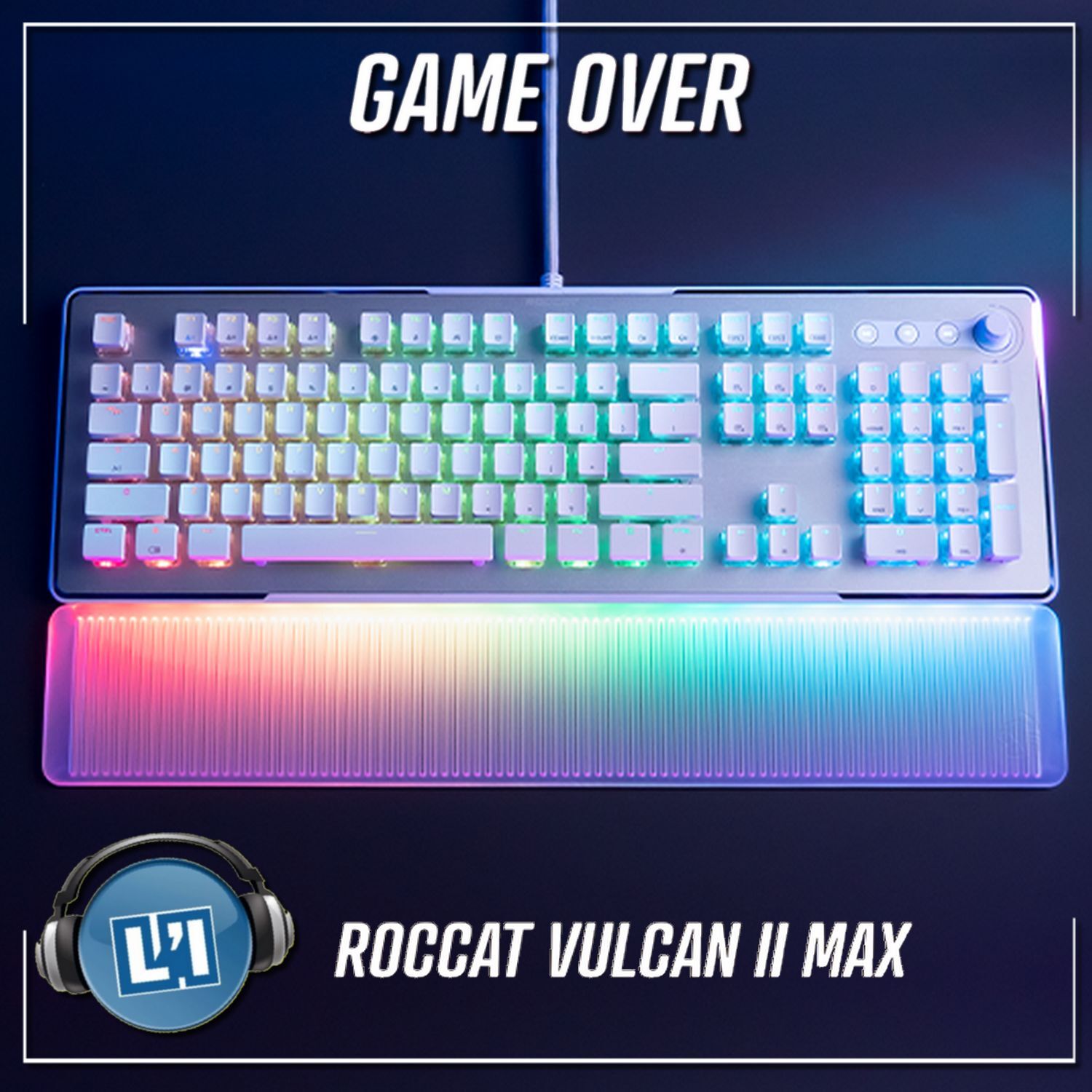 ROCCAT VULCAN II MAX, LE TEST