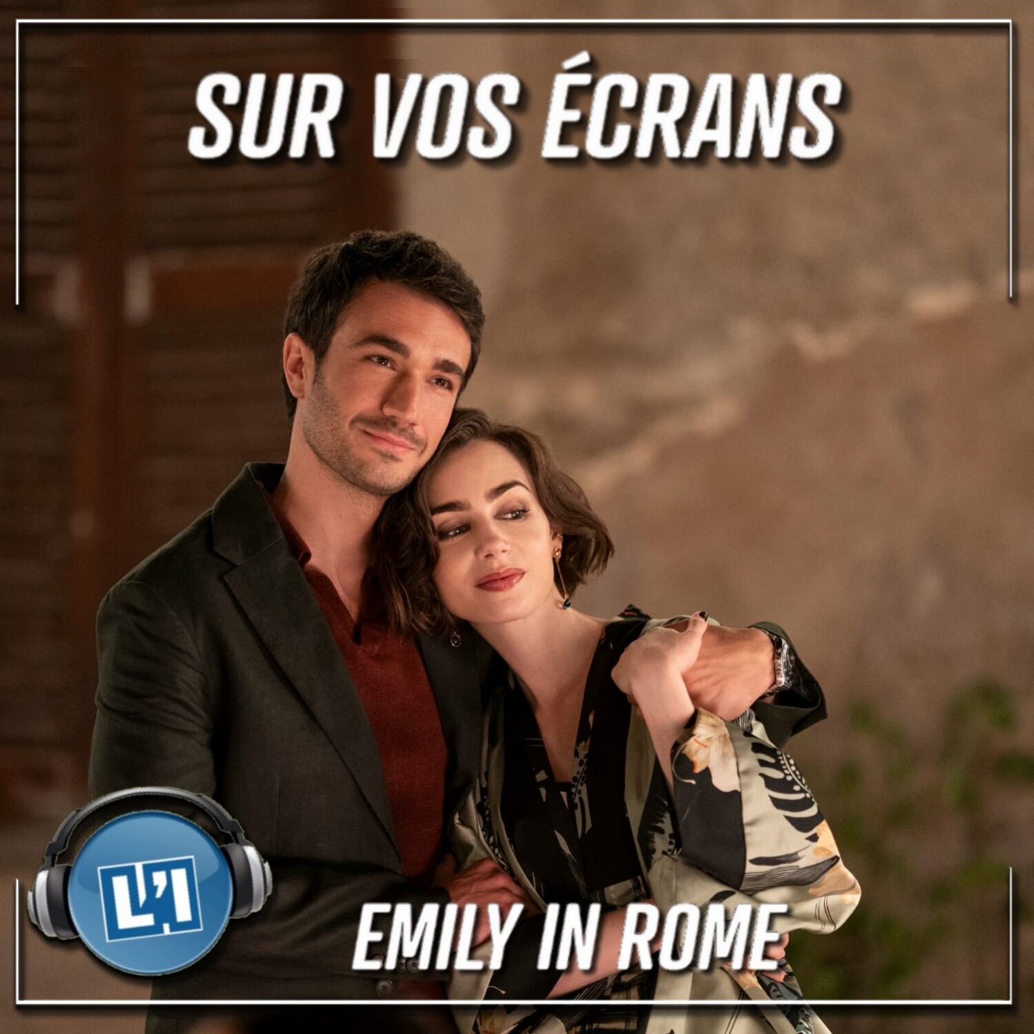 EMILY IN ROME  - LA SAISON 5 D'EMILY IN PARIS