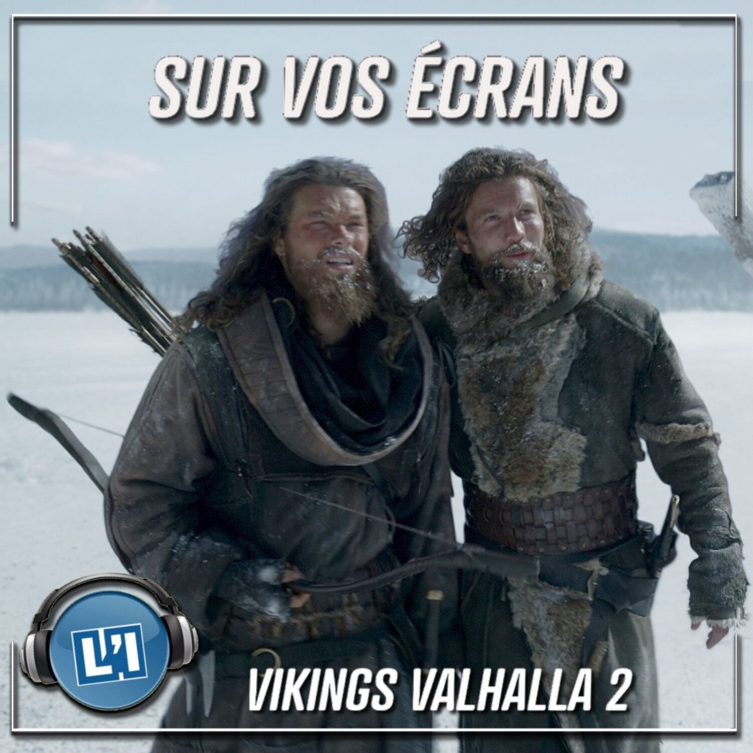 VIKINGS VALHALLA 2 - LA SAGA NETFLIX DES HOMMES DU NORD CONTINUE