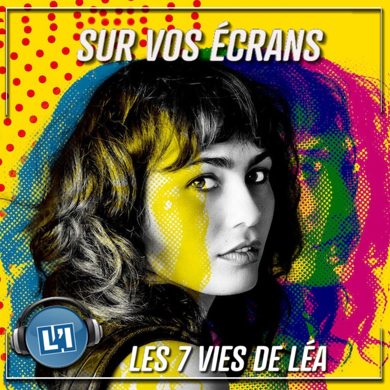 LES 7 VIES DE LÉA, LA NOUVELLE SÉRIE FRANÇAISE FANTASTIQUE