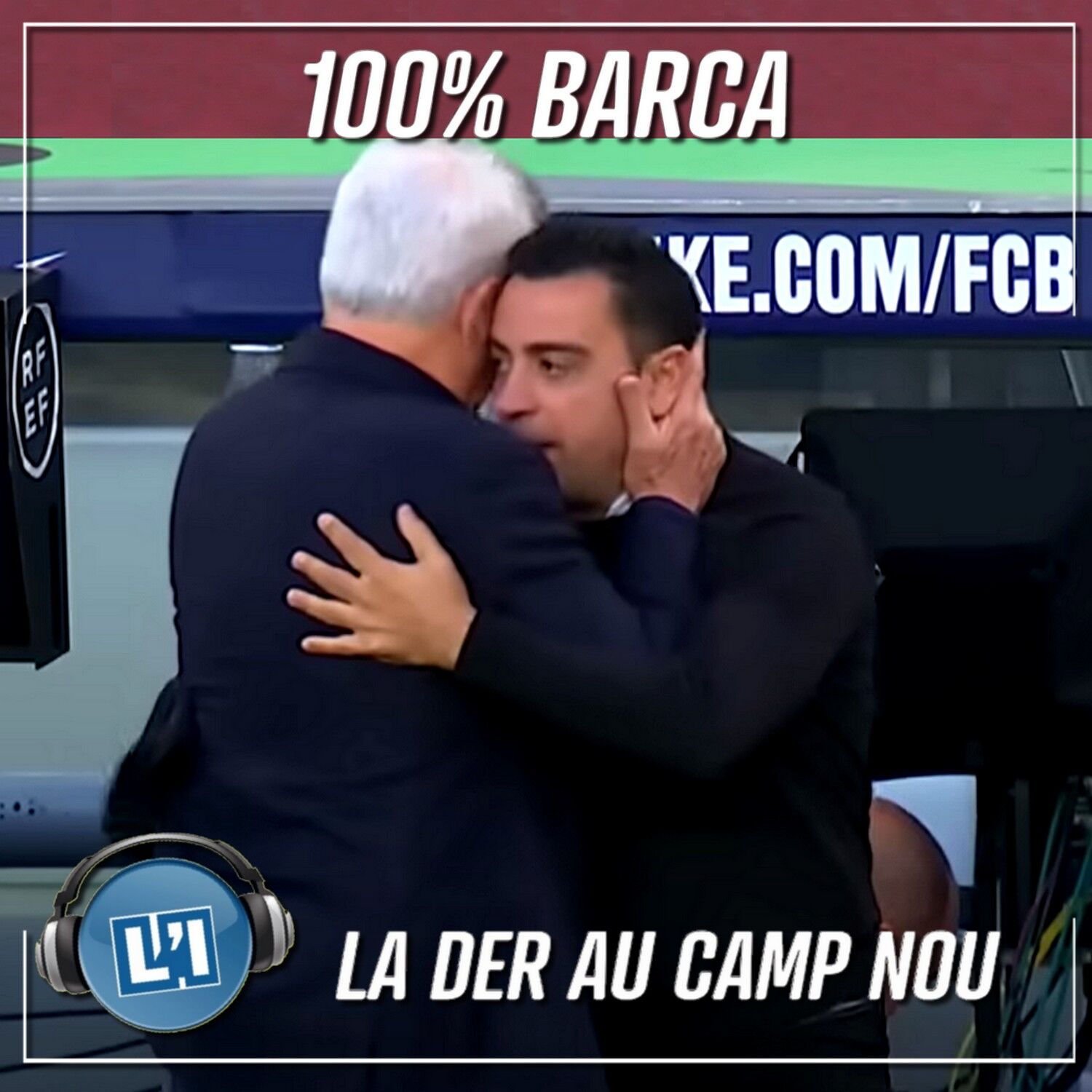 LA DER DU BARÇA AU CAMP NOU