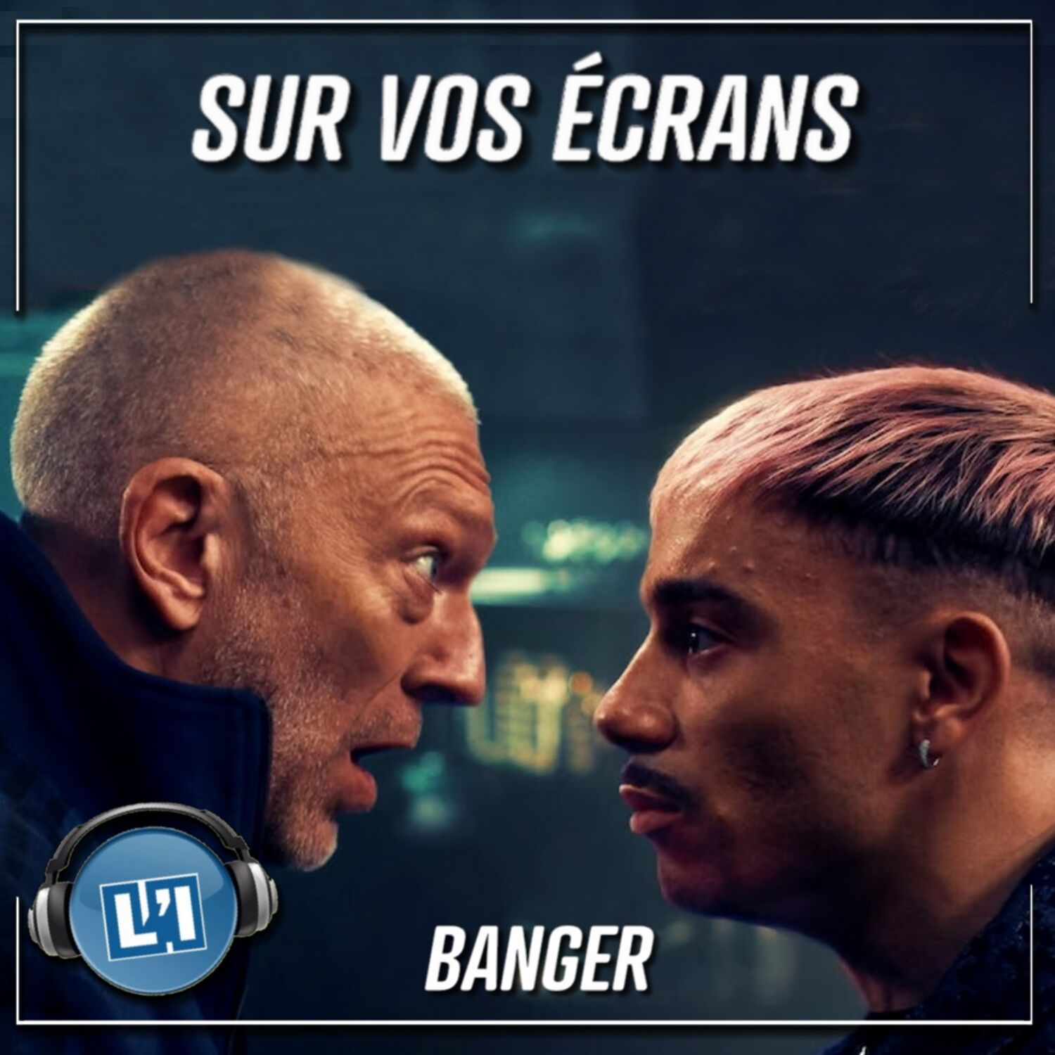 BANGER -  ENFIN UNE BONNE COMÉDIE FRANÇAISE