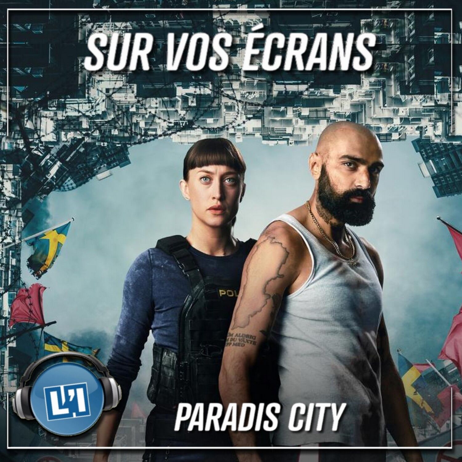 PARADIS CITY  -  LA SÉRIE SUÉDOISE QUI DÉRANGE