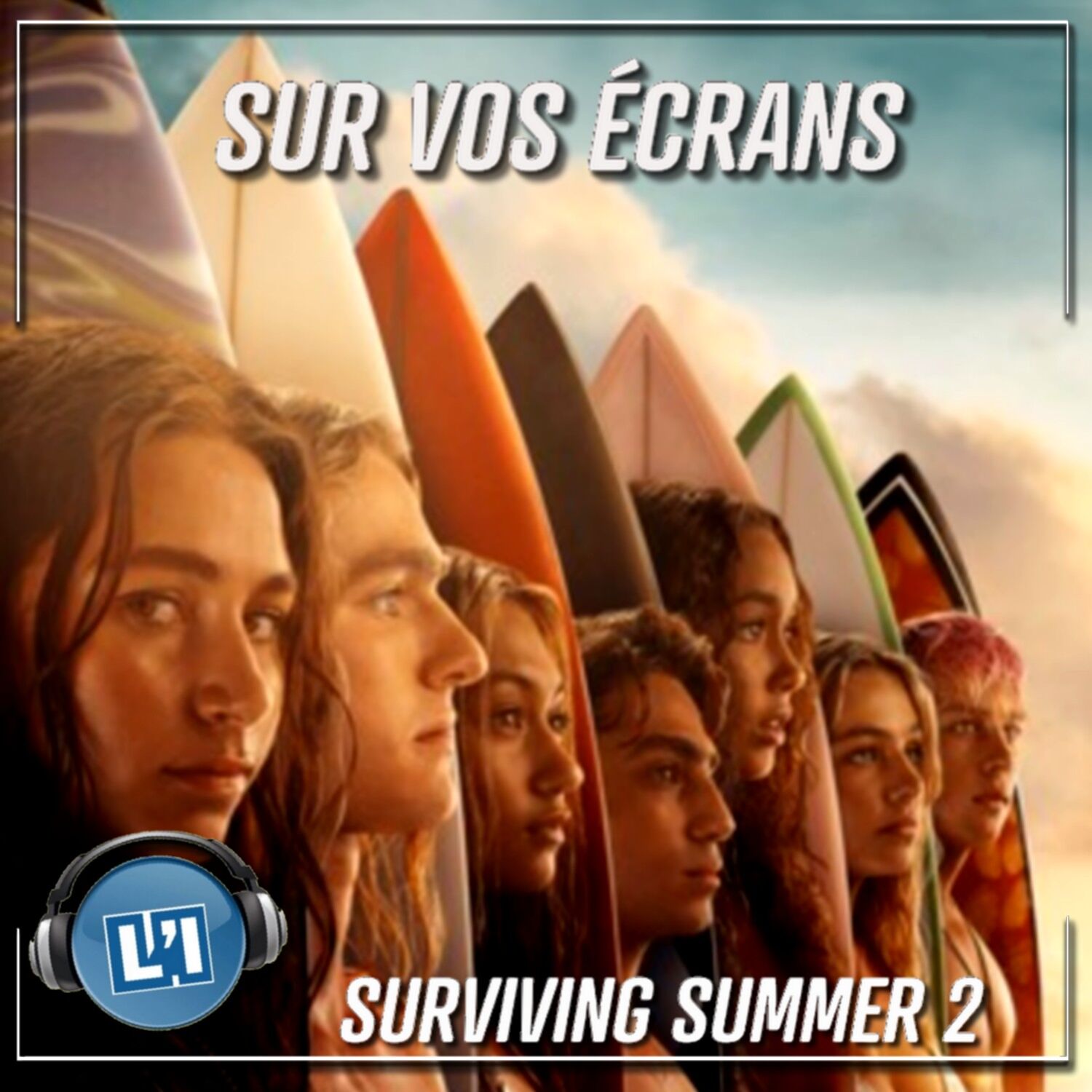 SURVIVING SUMMER 2 - LA SURF SÉRIE AUSTRALIENNE REPREND DU SERVICE