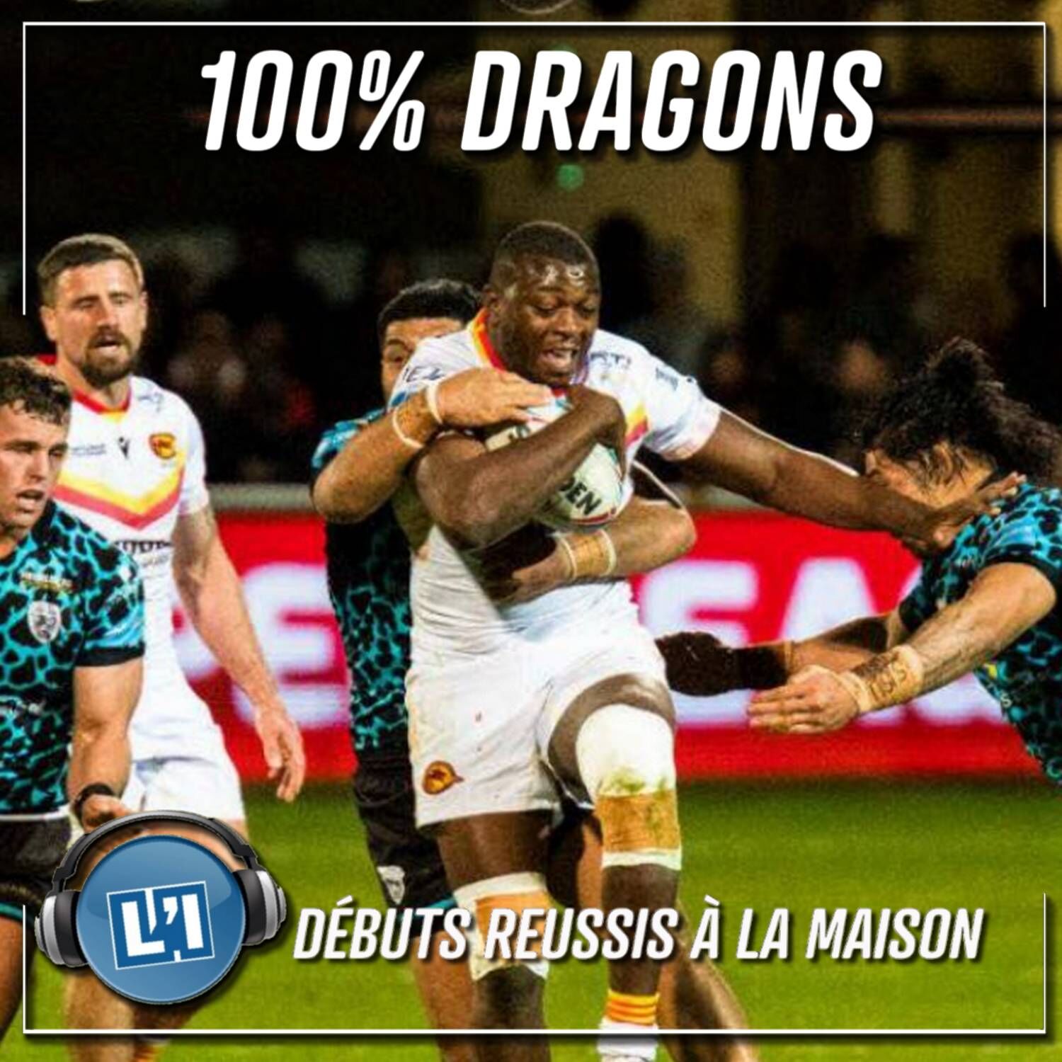 DÉBUTS RÉUSSIS À DOMICILE POUR LES DRAGONS