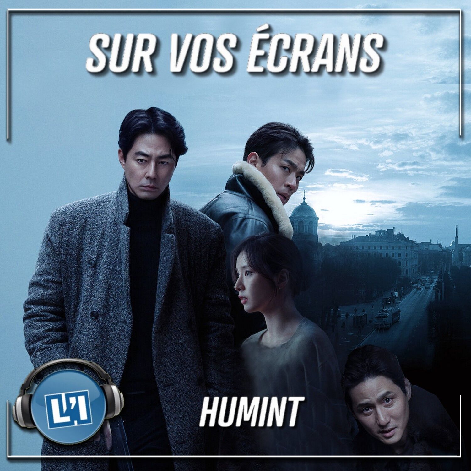 HUMINT  -  L'ESPIONNAGE ENTRE LES DEUX CORÉES episode artwork