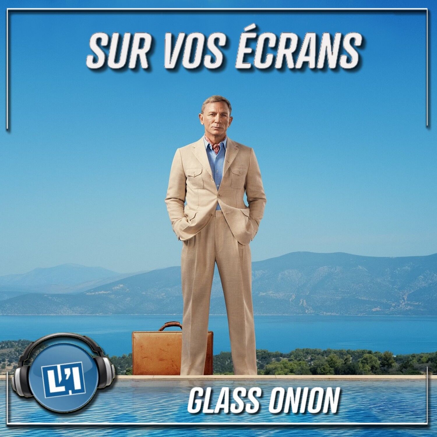 GLASS ONION - LA VERSION MODERNE D'HERCULE POIROT  PAR DANIEL CRAIG