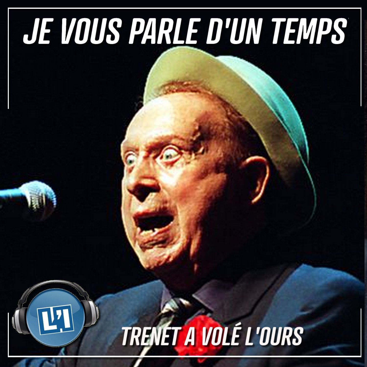 TRENET A VOLÉ L'OURS