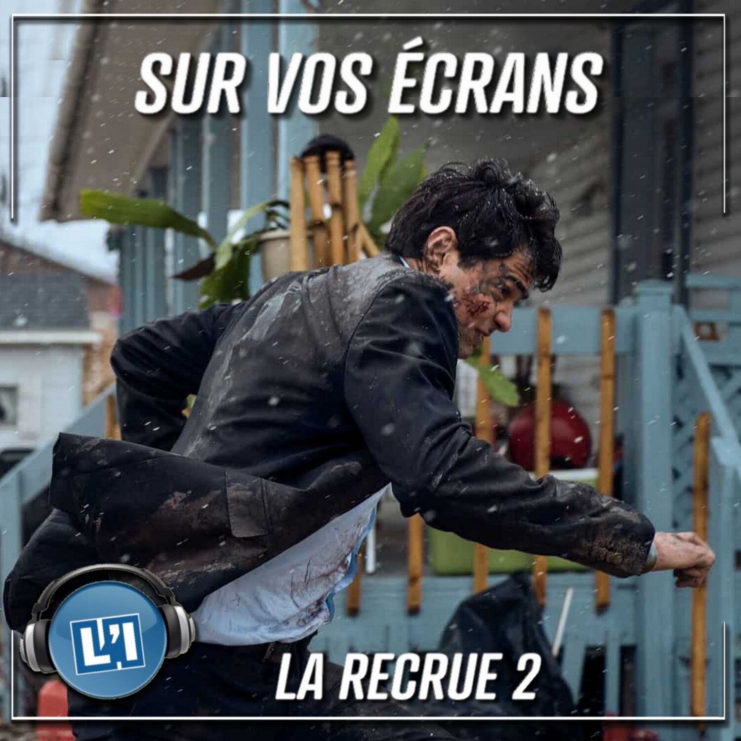 LA RECRUE 2  -  ENCORE UNE BONNE  SECONDE SAISON
