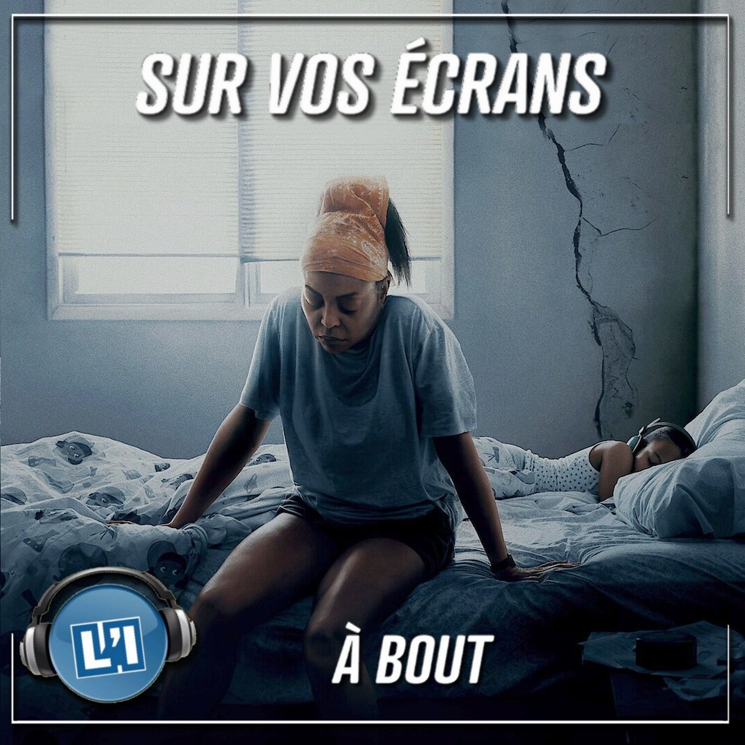 À BOUT  -  L'INEXORABLE DESCENTE AUX ENFERS D'UNE MÈRE CÉLIBATAIRE