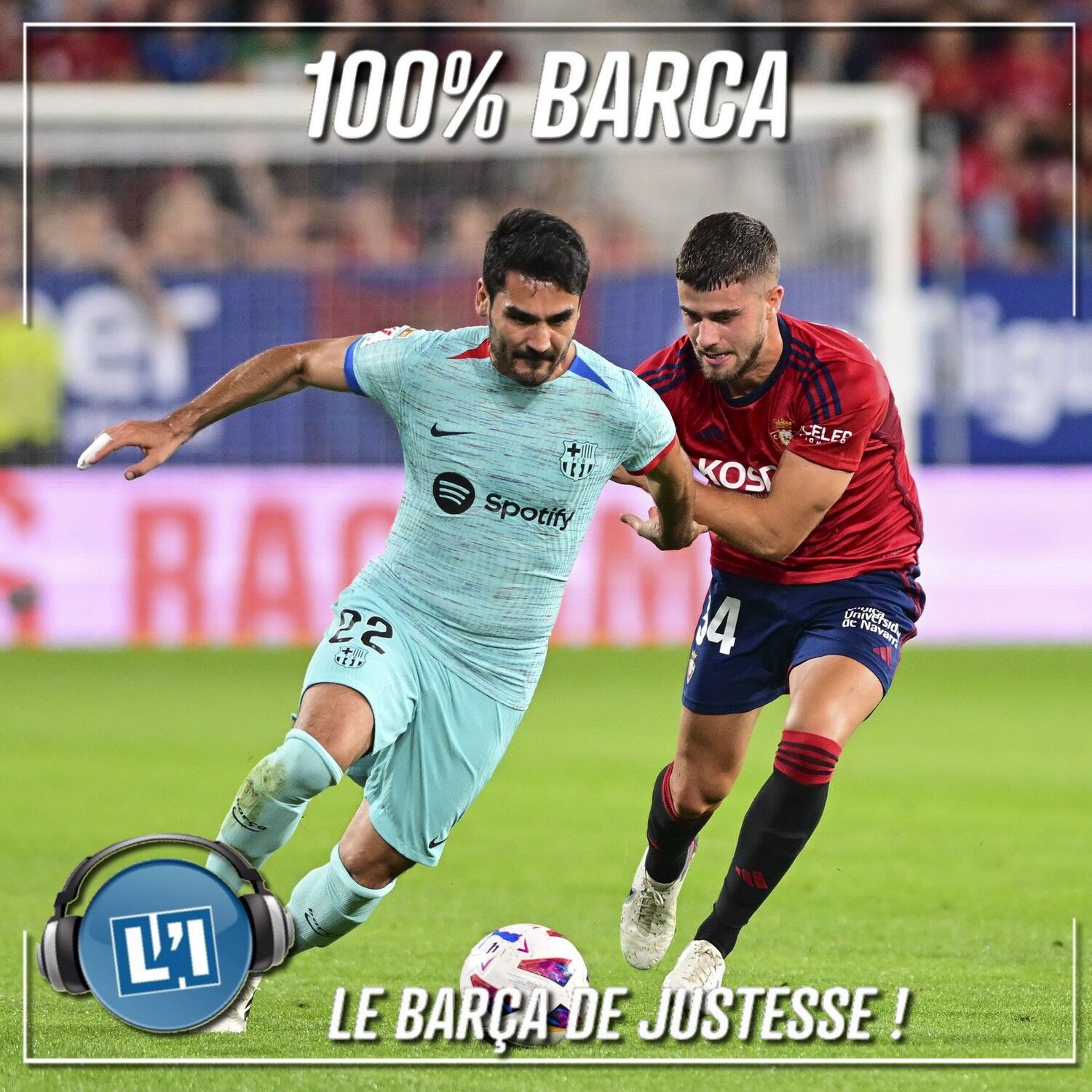 LE BARÇA DE JUSTESSE  - OSASUNA VS FC BARCELONE  - 2023/2024 - J4