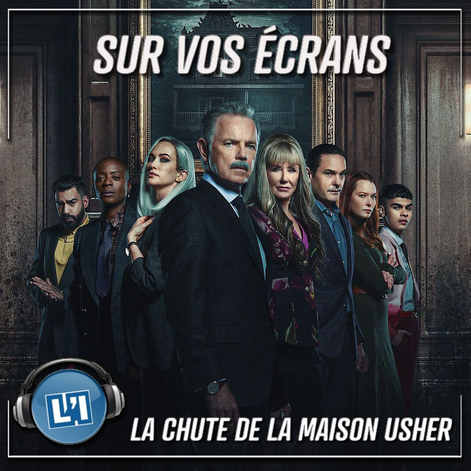 LA CHUTE DE LA MAISON USHER  - LA SÉRIE 4 ÉTOILES DE NETFLIX