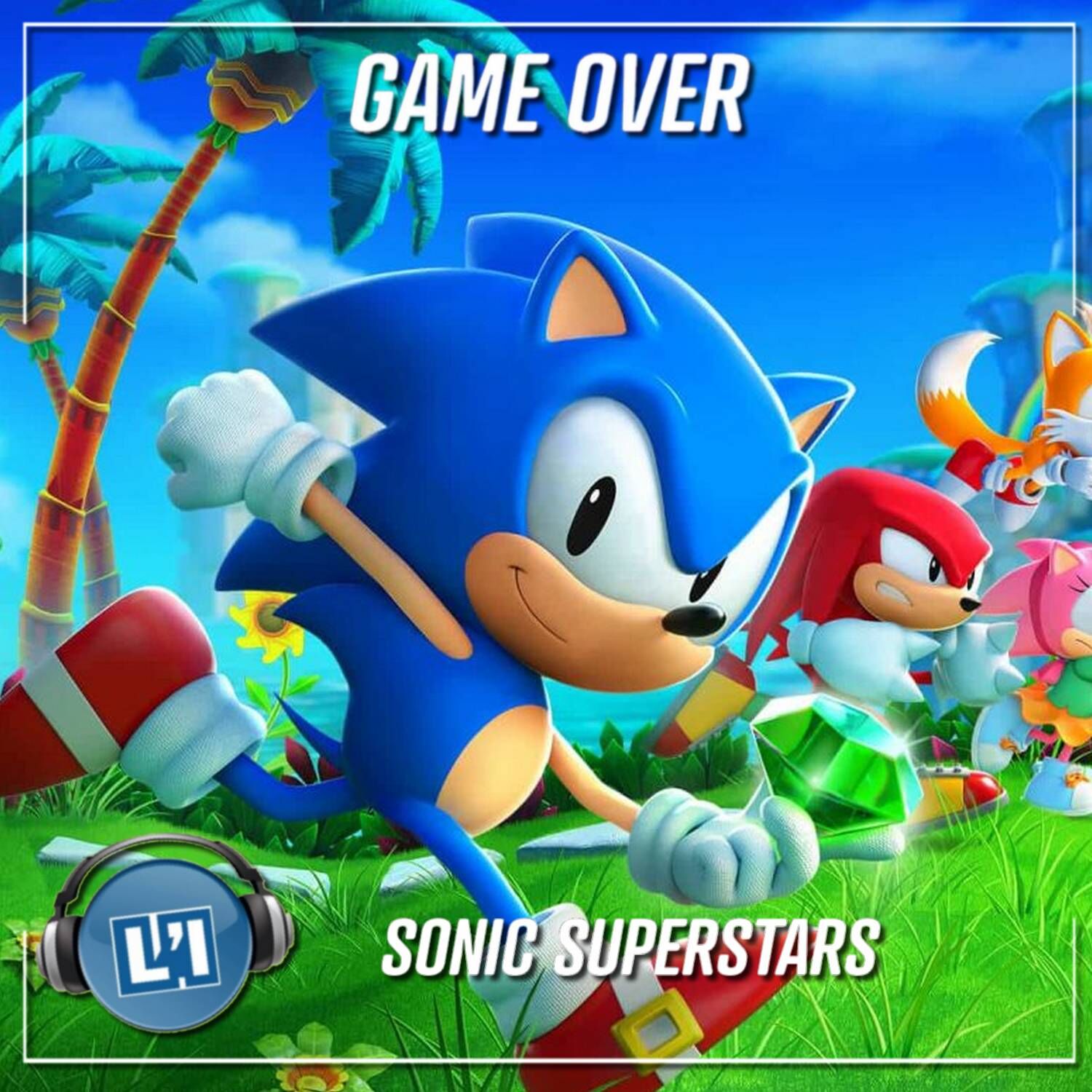 SONIC SUPERSTARS, LE TEST