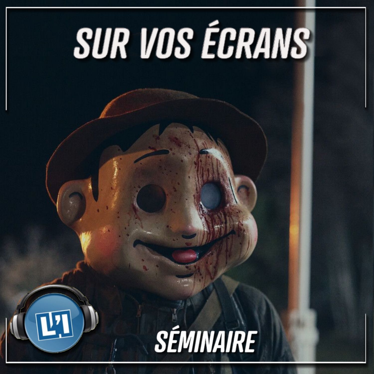 SÉMINAIRE  -  LE BON SLASHER VENU DU NORD