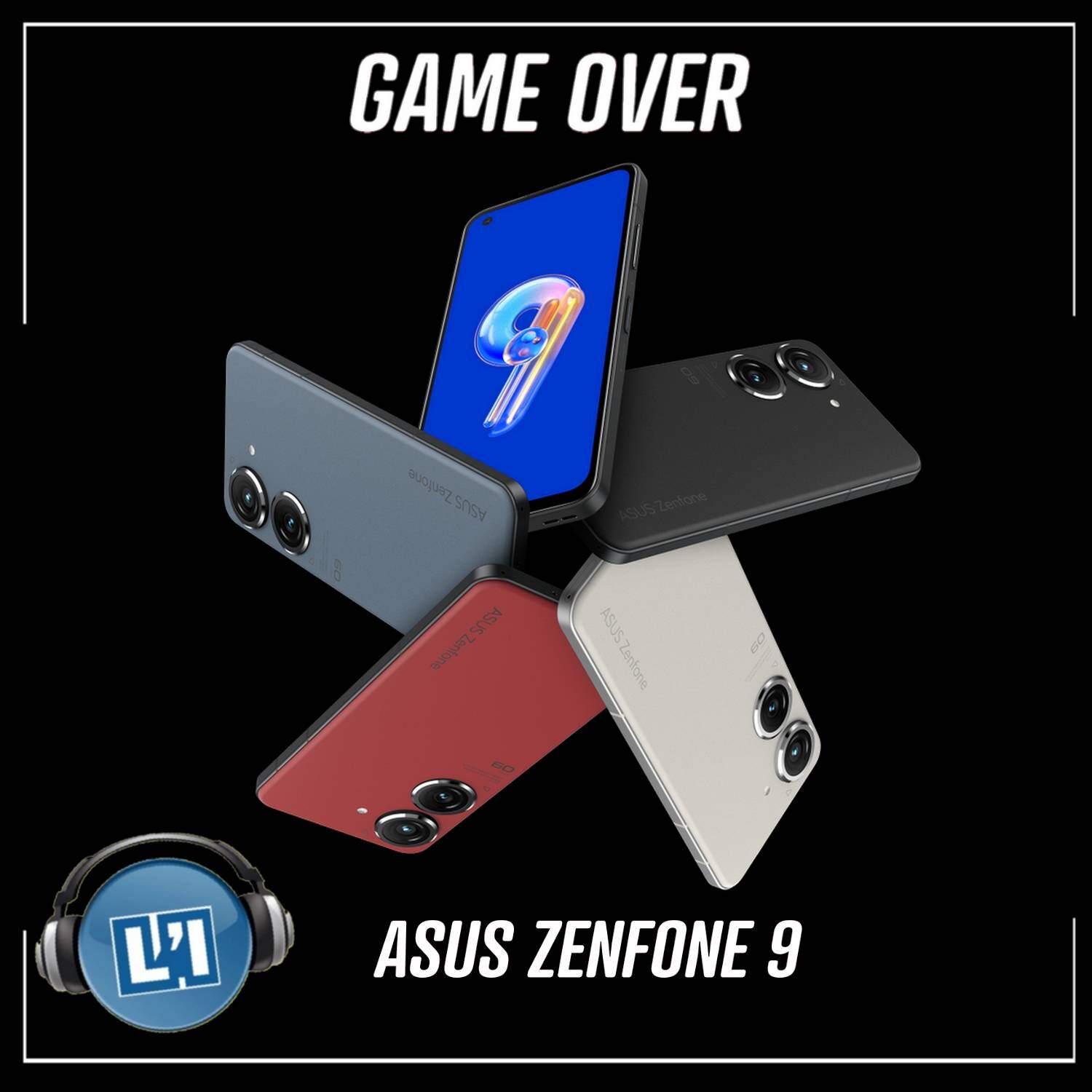 ASUS ZENFONE 9, TEST DE PRISE EN MAIN