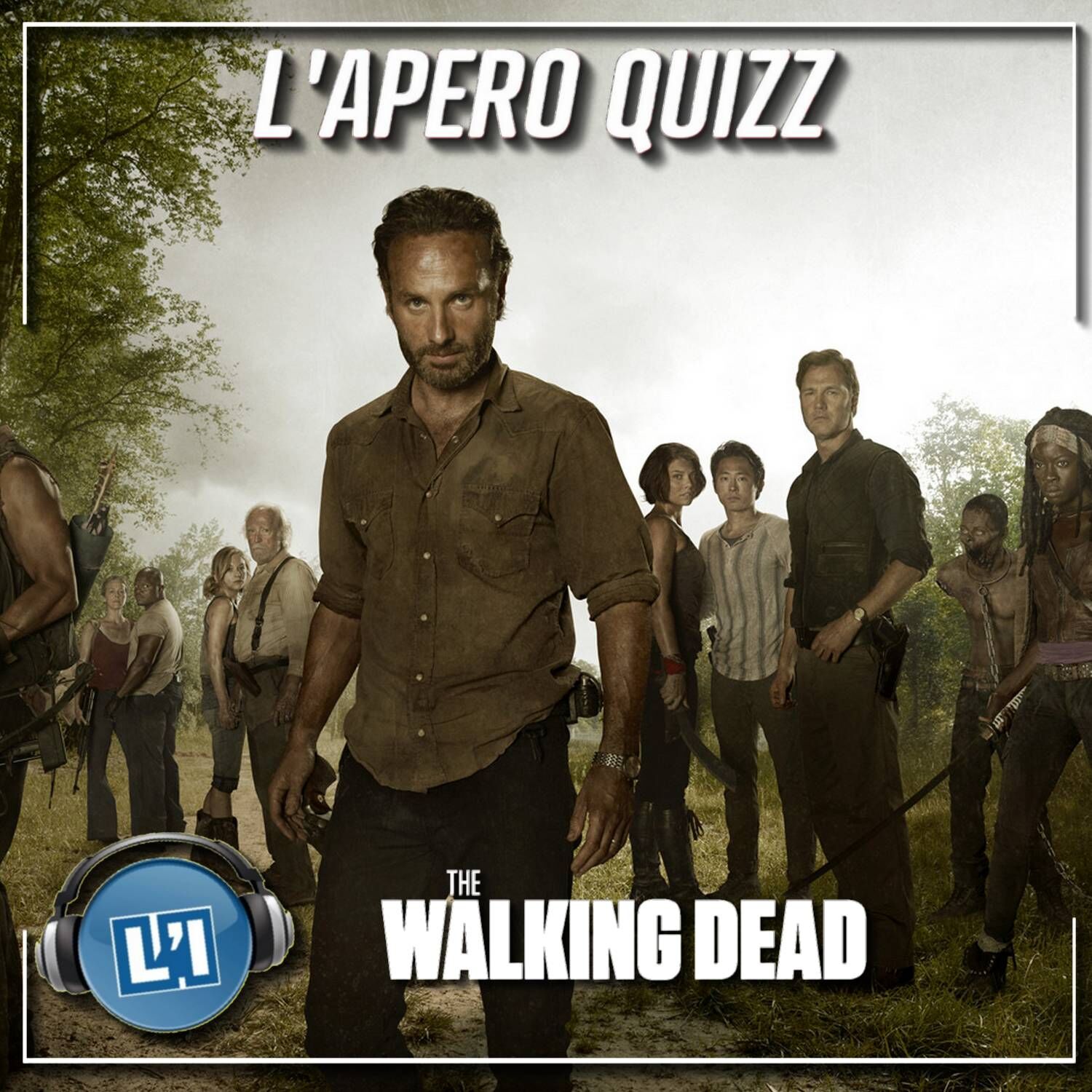 APÉRO QUIZZ SPÉCIAL THE WALKING DEAD
