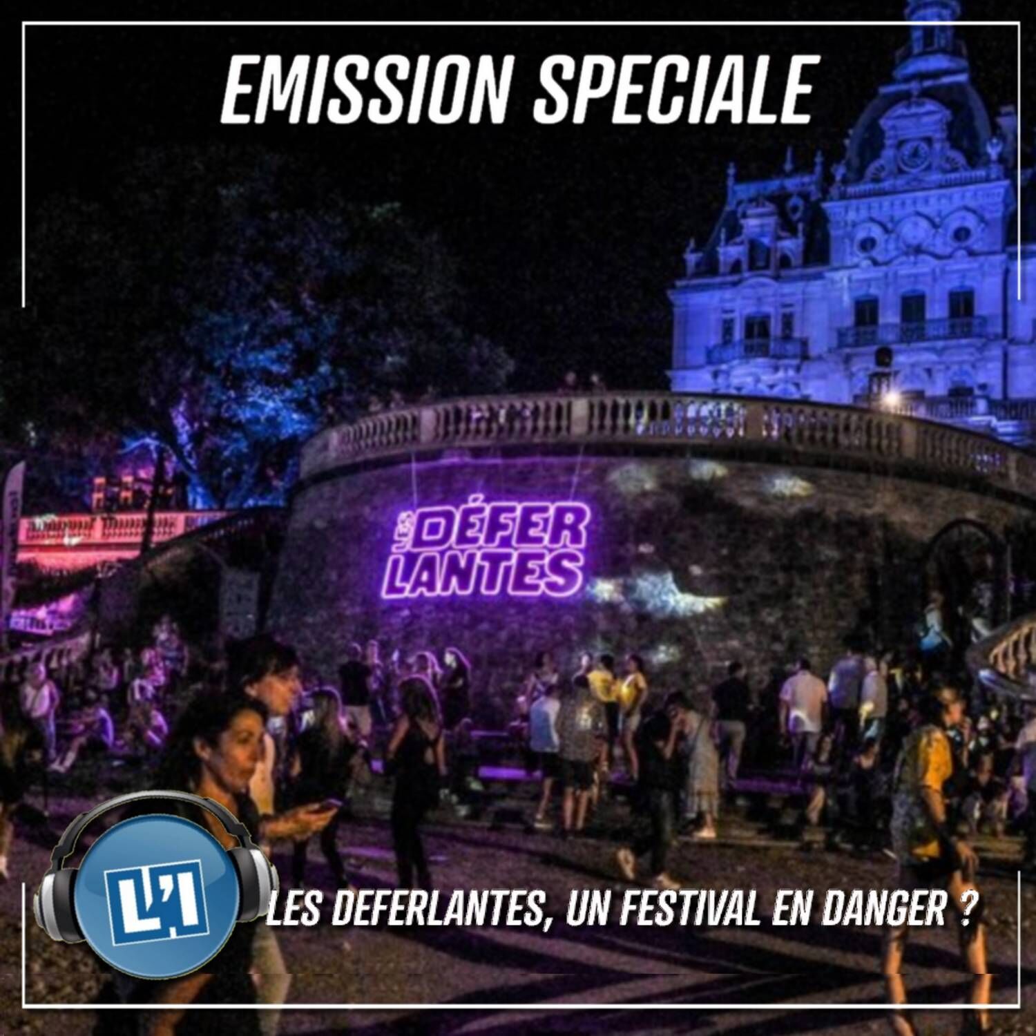 LES DEFERLANTES, LE FESTIVAL PLUS QUE JAMAIS EN DANGER ?