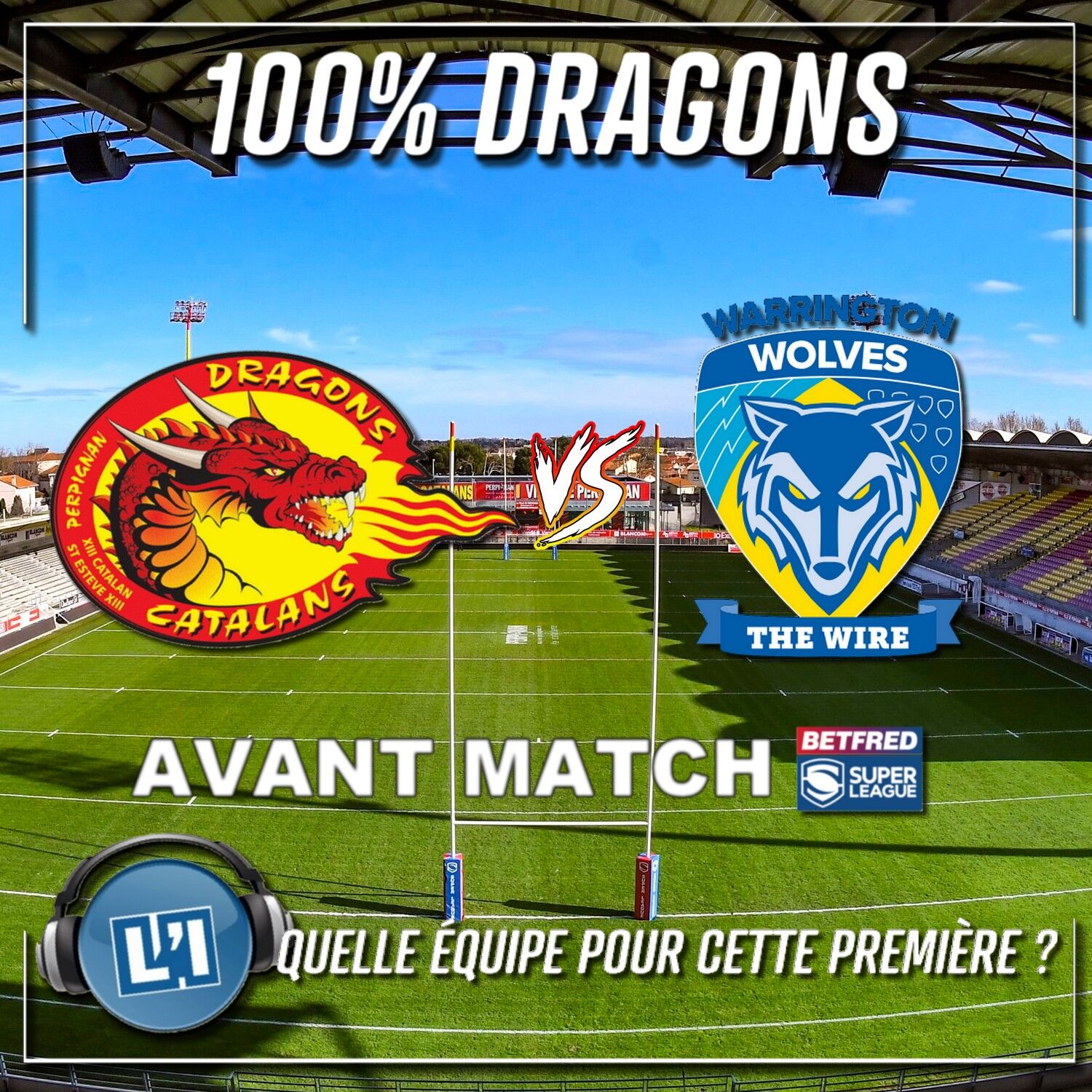 QUELLE ÉQUIPE POUR CETTE PREMIÈRE DE 2024 EN SUPERLEAGUE ?