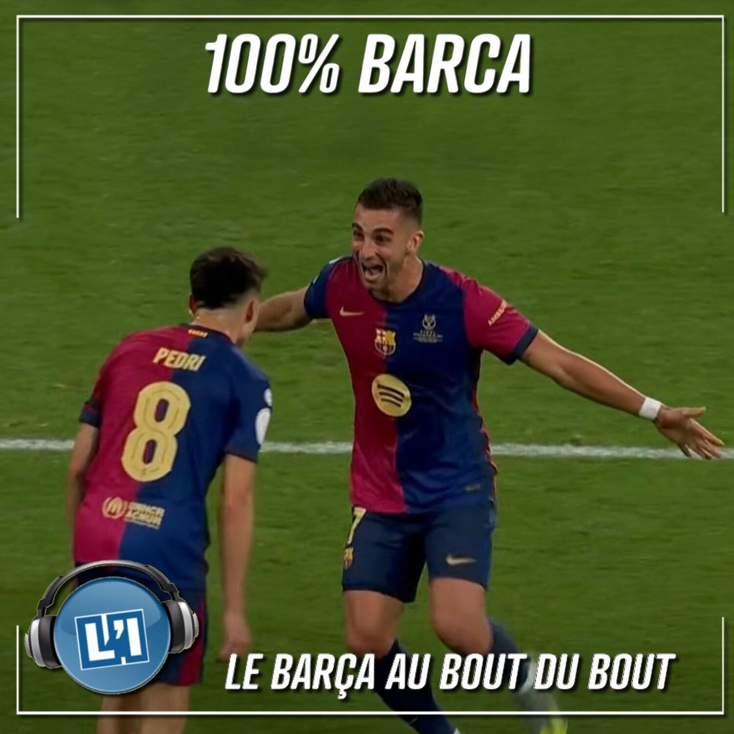 LE BARÇA AU BOUT DU BOUT -   FC BARCELONE VS REAL MADRID - FINALE DE LA COUPE DU ROI