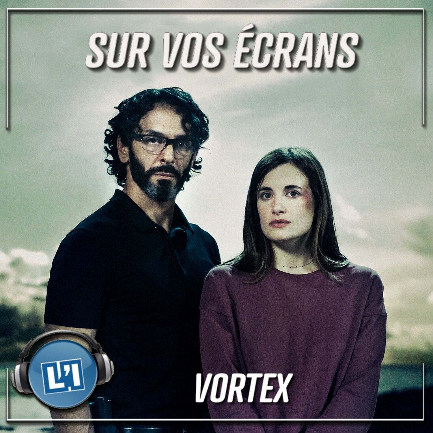 VORTEX  - LA BONNE SÉRIE GRATUITE DE FRANCE 2