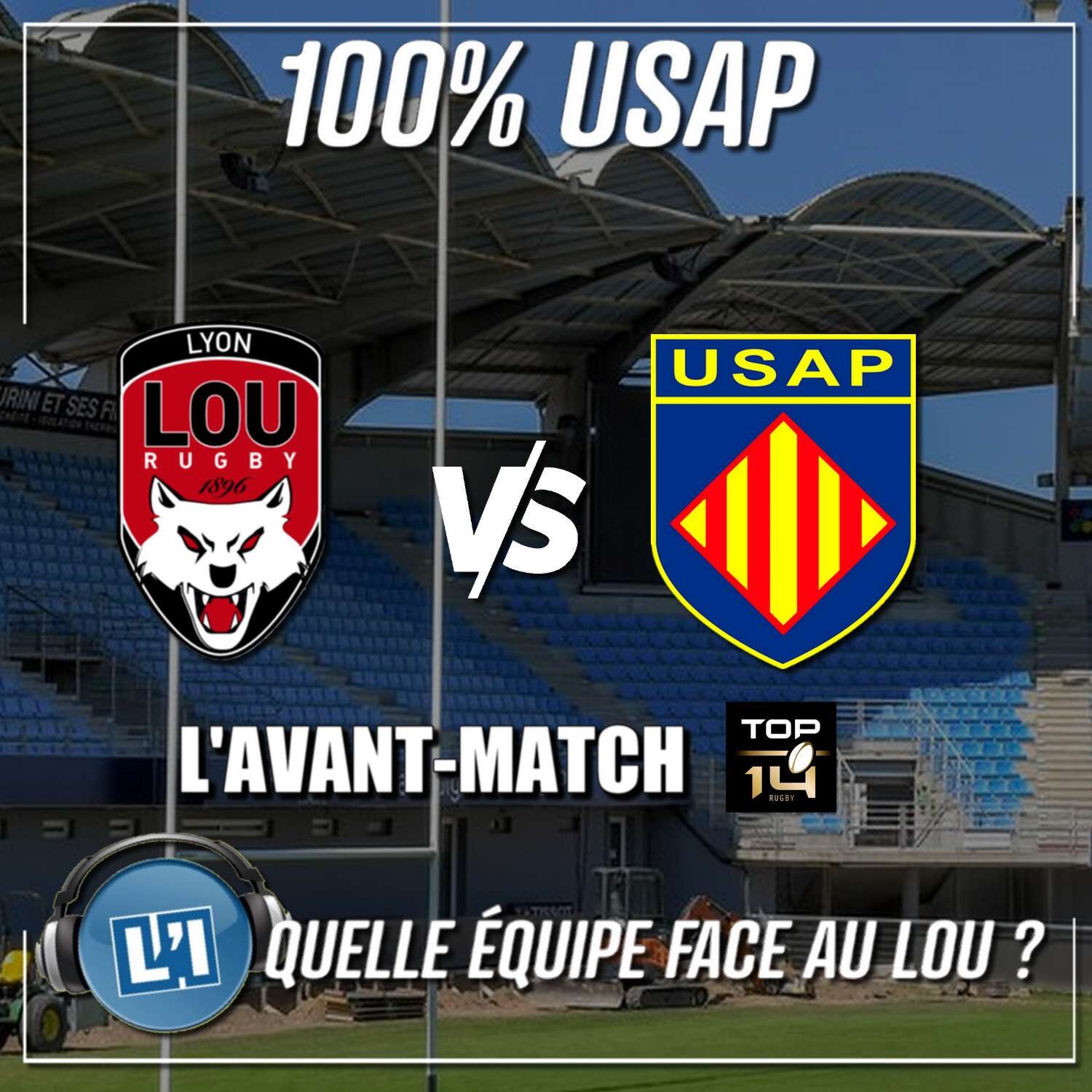 L'USAP PEUT-ELLE ENCHAINER EN TOP14 FACE AU LOU ?