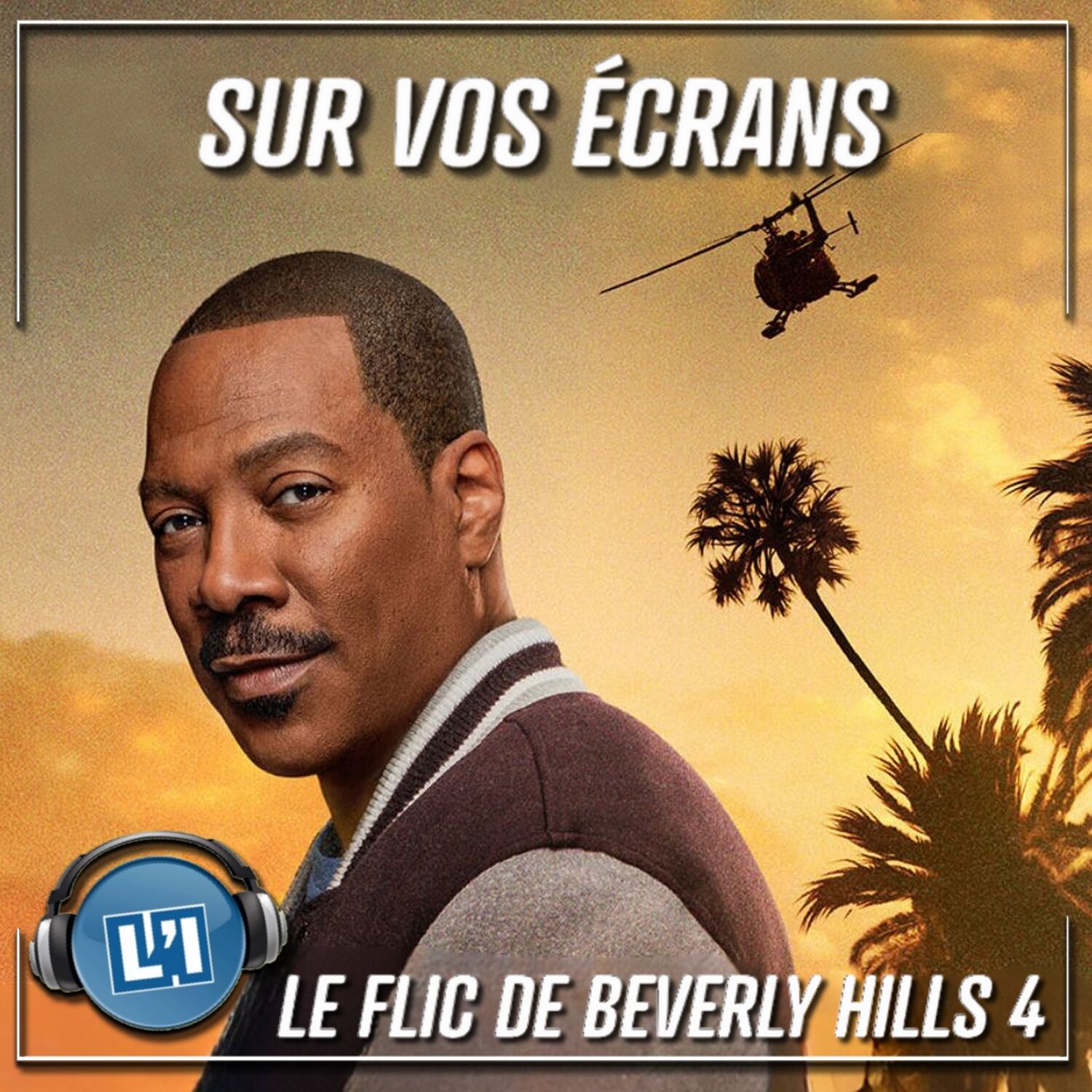 LE FLIC DE BEVERLY HILLS 4  - UNE SUITE  TOP OU FLOP ?