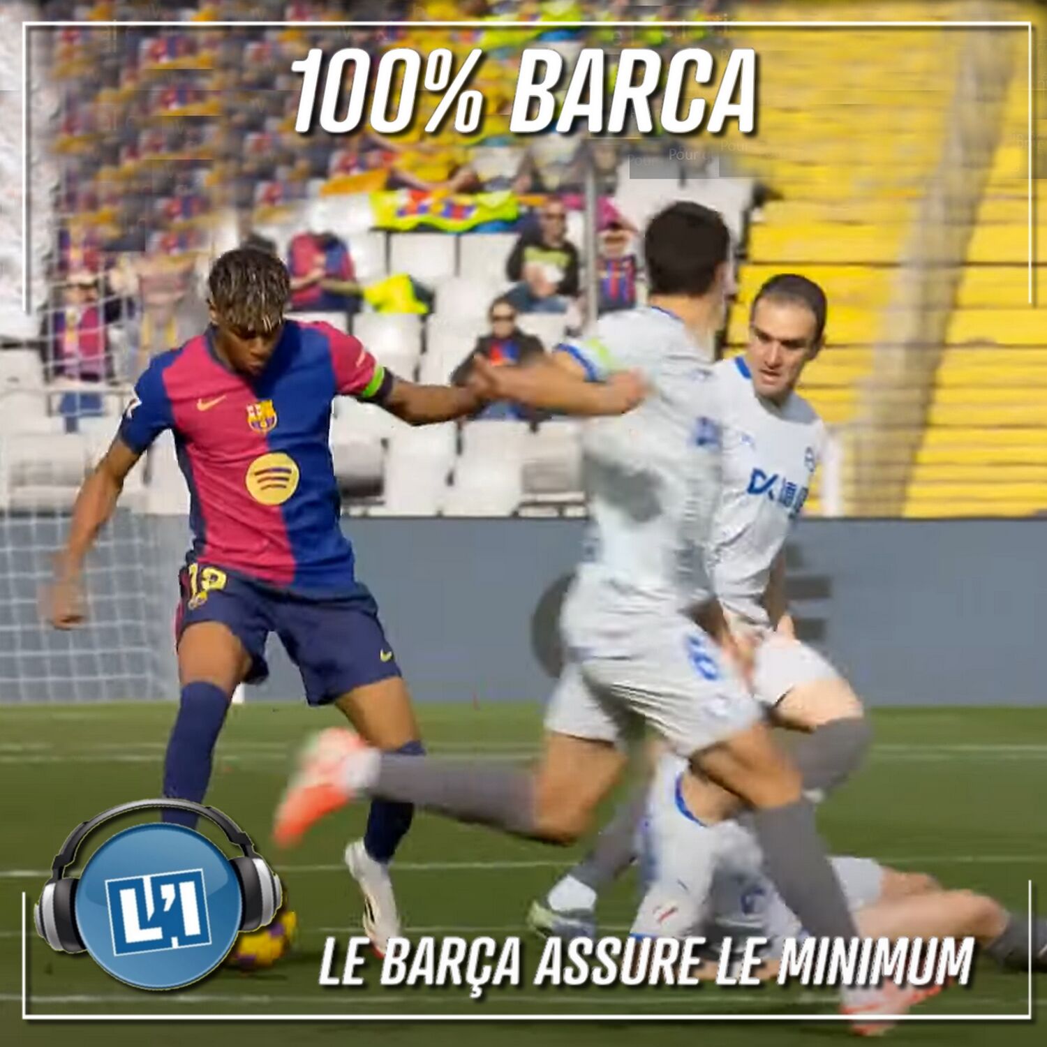 LE BARÇA ASSURE LE MINIMUM  - FC BARCELONE VS DEPORTIVO ALAVES  - LIGA 2024/2025 - J22