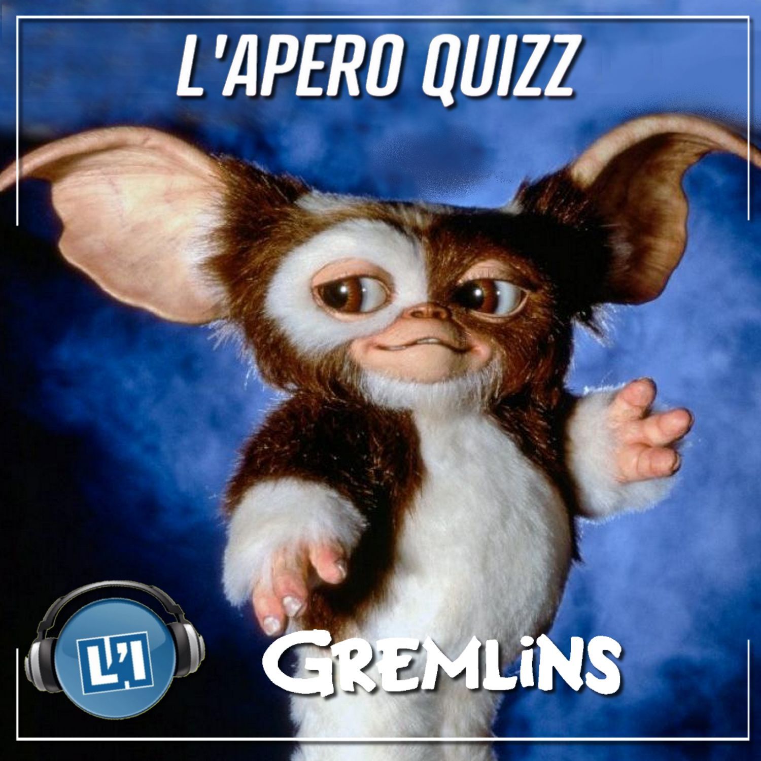 APÉRO QUIZZ SPÉCIAL GREMLINS