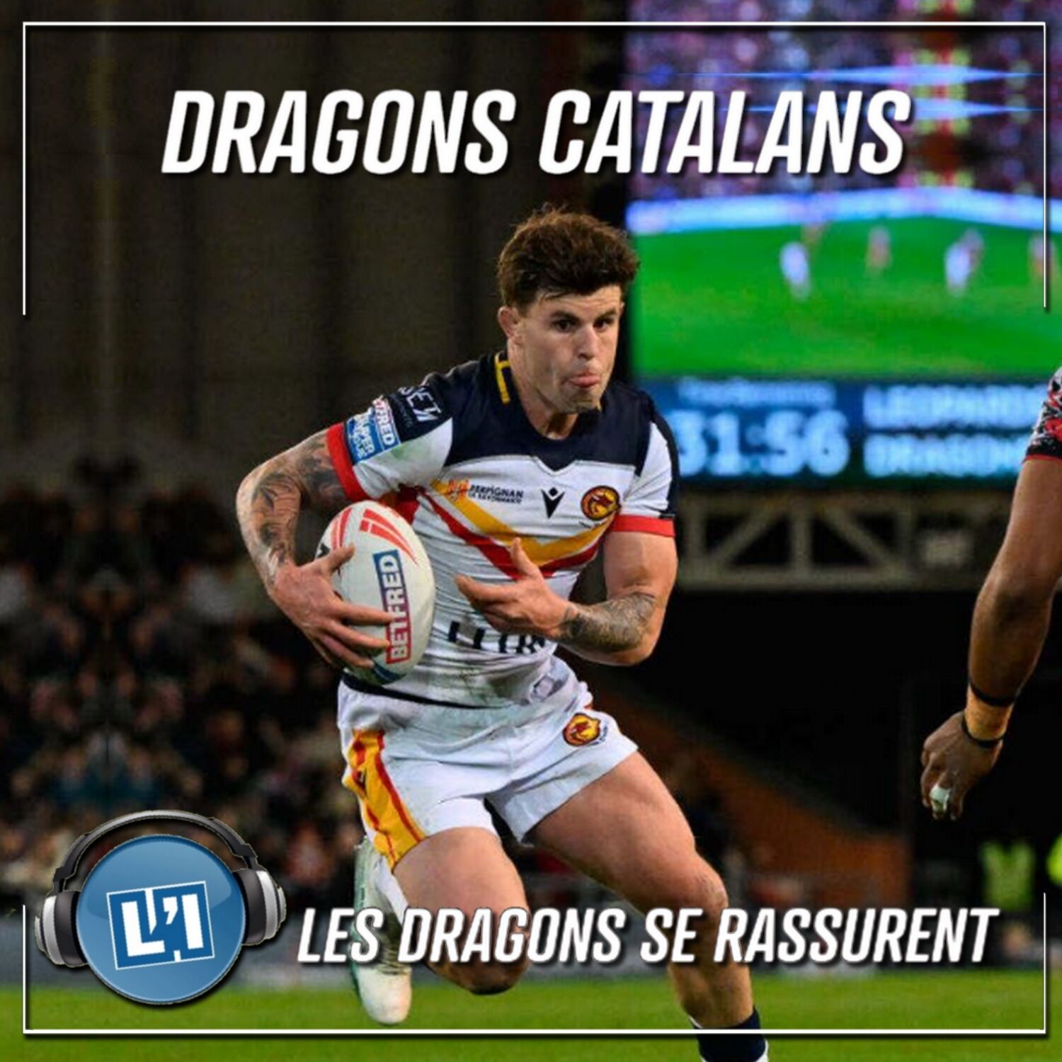 LES DRAGONS SE RASSURENT - SUPER LEAGUE 2026 ROUND 4