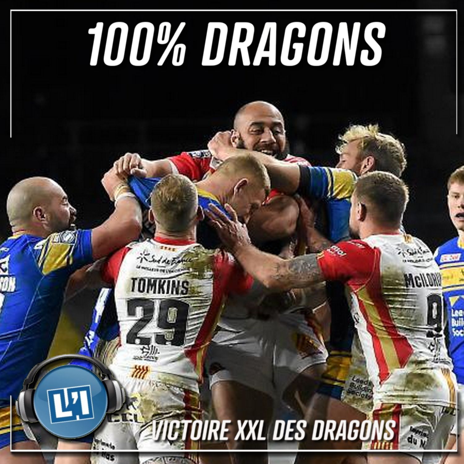 VICTOIRE XXL  - 2022 - ROUND 3 - LEEDS VS. DRAGONS