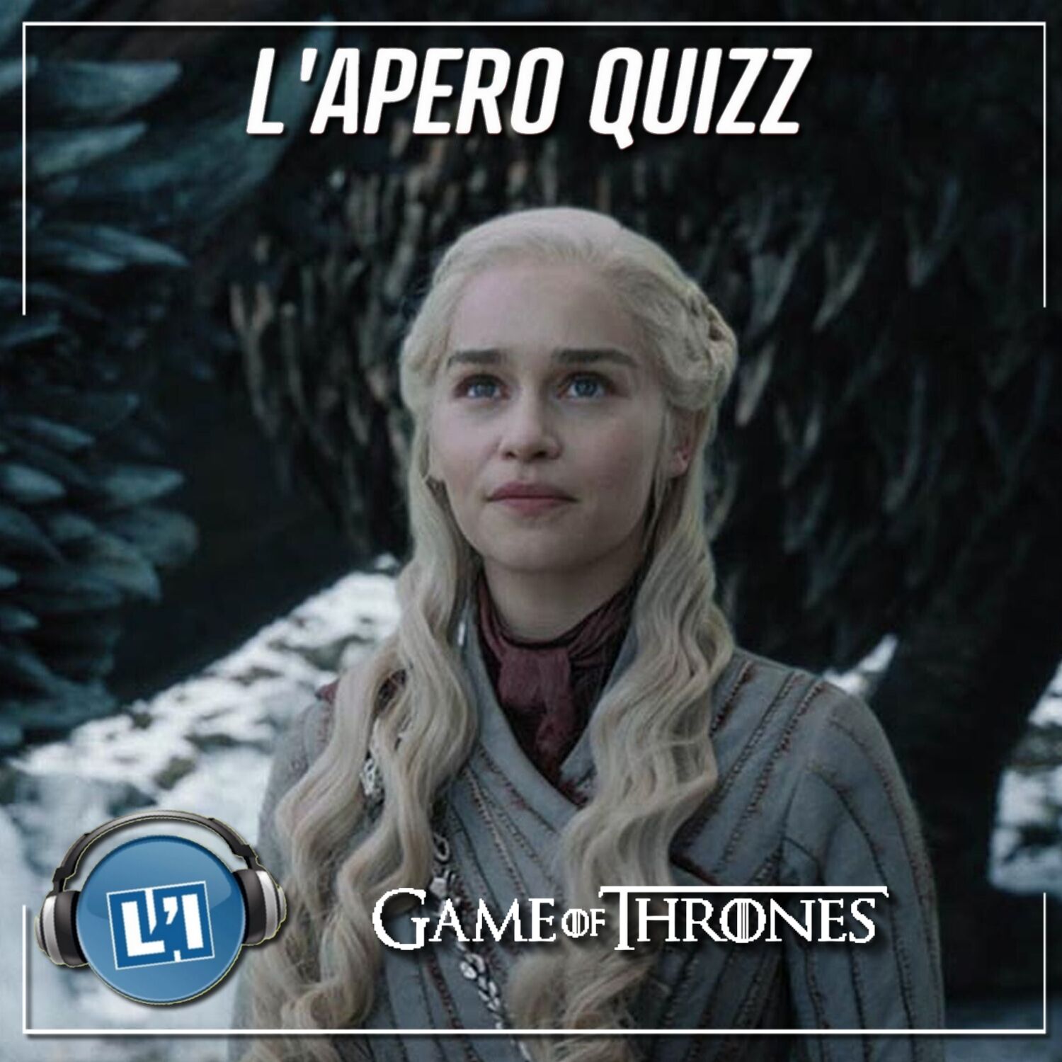 APÉRO QUIZZ SPÉCIAL GAME OF THRONES