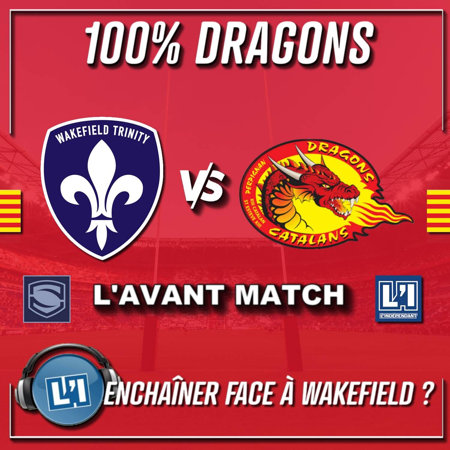 LES DRAGONS PEUVENT-ILS ENCHAÎNER À WAKEFIELD ? - BETFRED SUPERLEAGUE 2025 J17