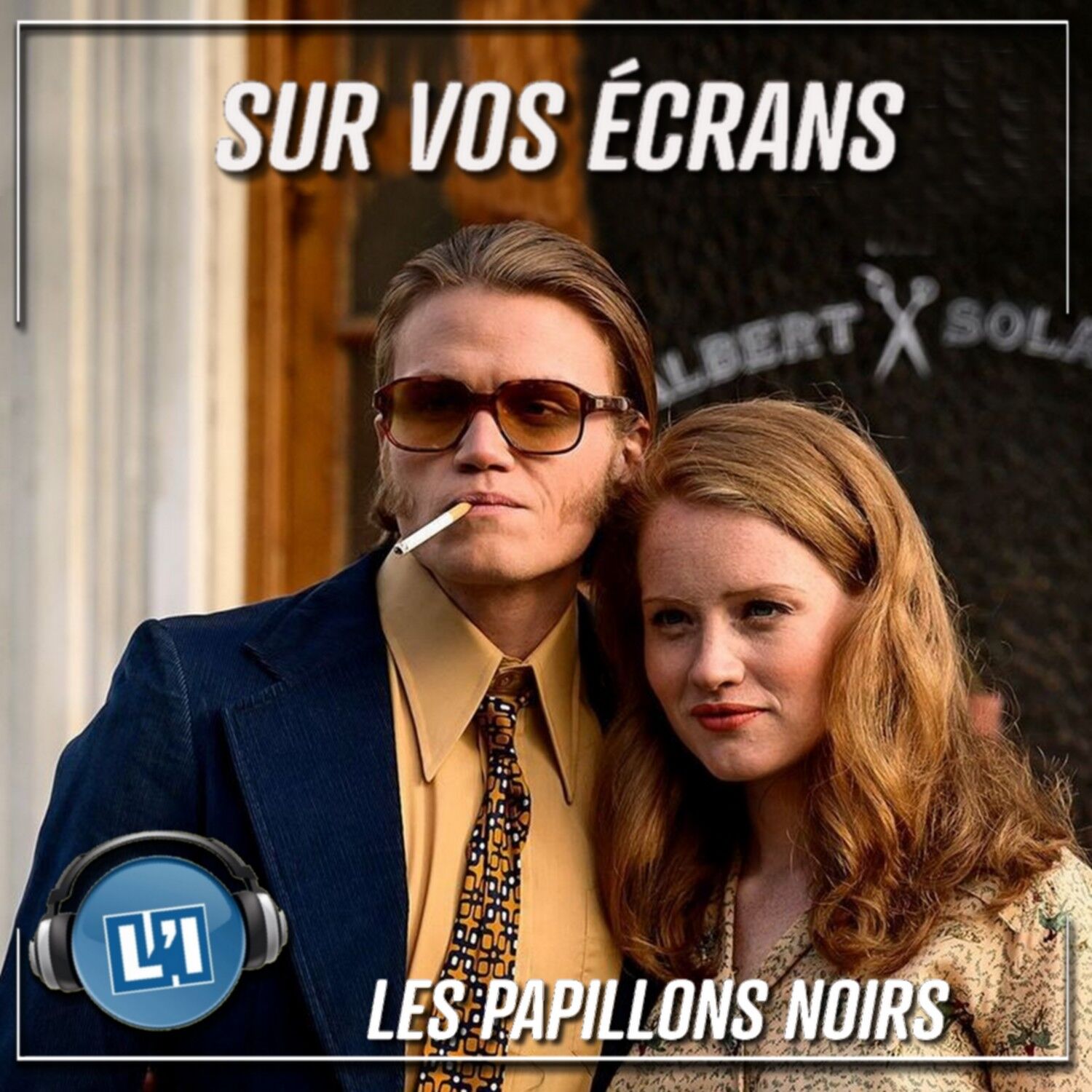 LES PAPILLONS NOIRS - LA NOUVELLE SÉRIE FRANÇAISE DE NETFLIX