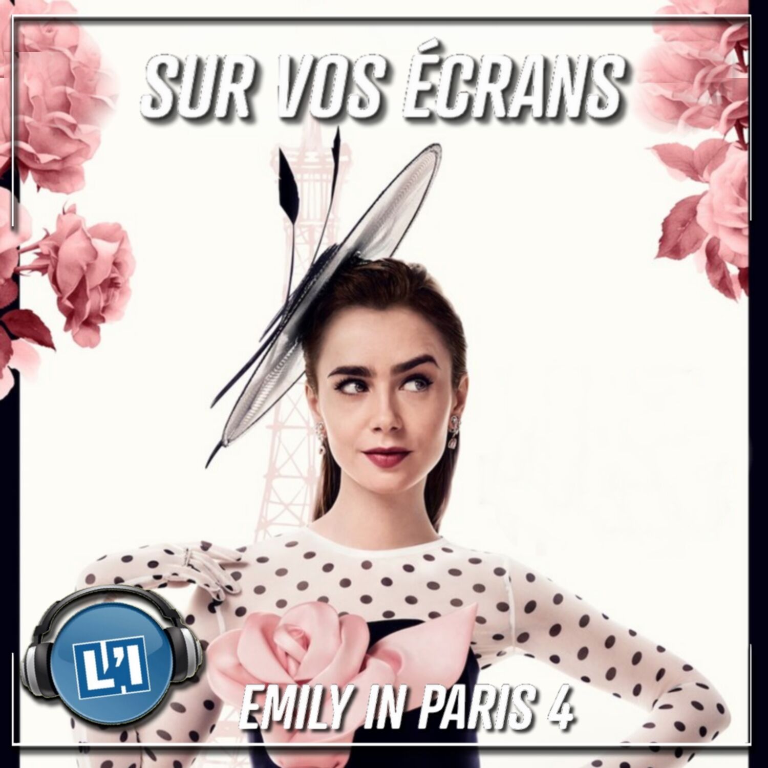 EMILY IN PARIS 4  - RETOUR DE LA SÉRIE PARISIENNE DÉJÀ CULTE
