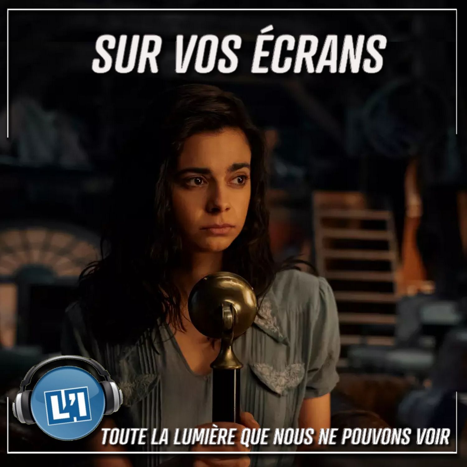 TOUTE LA LUMIÈRE QUE NOUS NE POUVONS VOIR  - UNE JOLIE MINI SÉRIE SUR NETFLIX