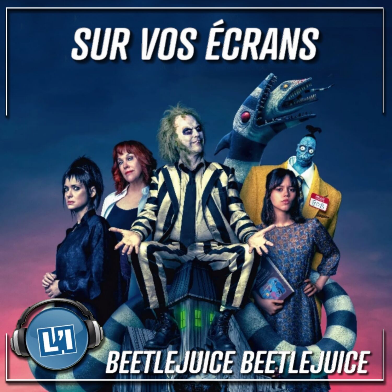 BEETLEJUICE BEETLEJUICE  - LA SUITE QUI VA RAVIR LES FANS