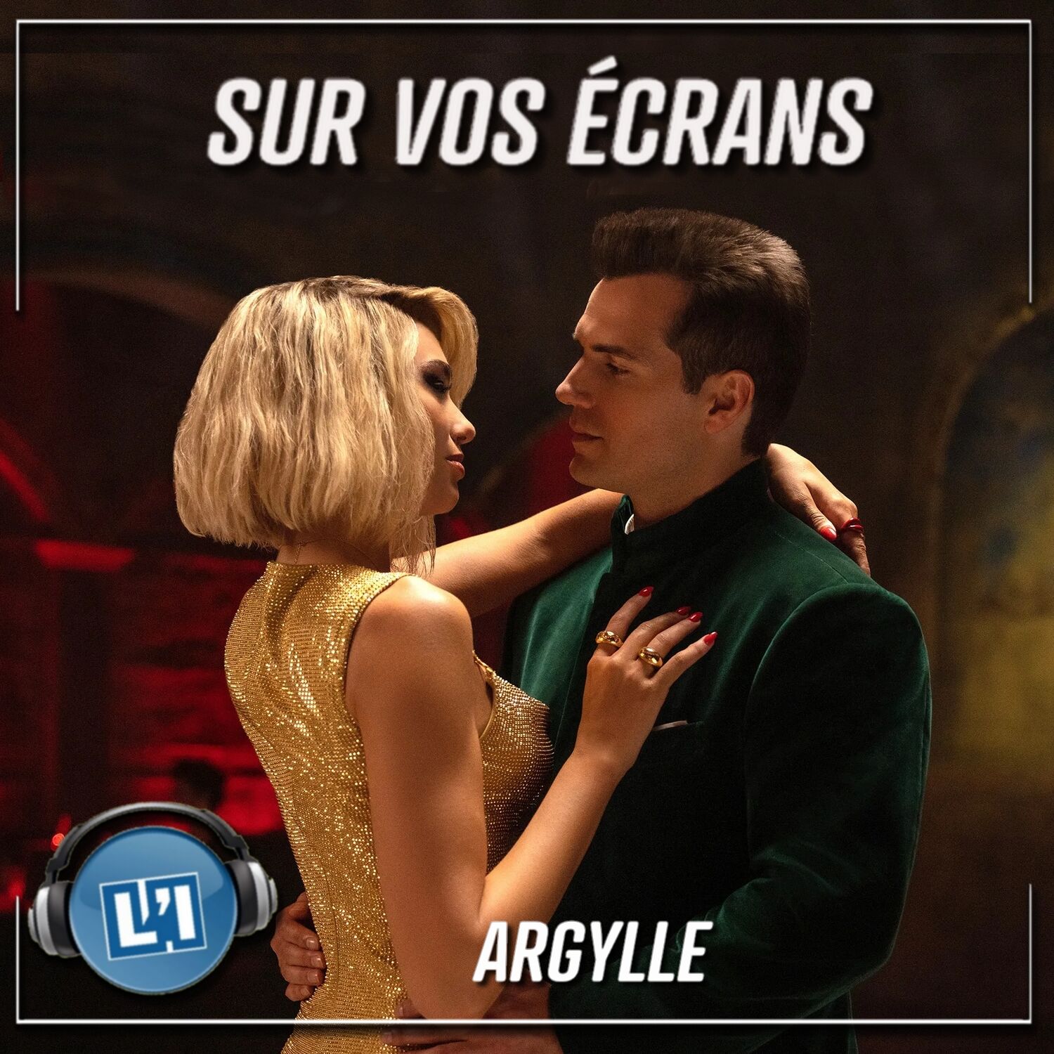 ARGYLLE  - LA COMÉDIE D'ESPIONNAGE DÉJANTÉE