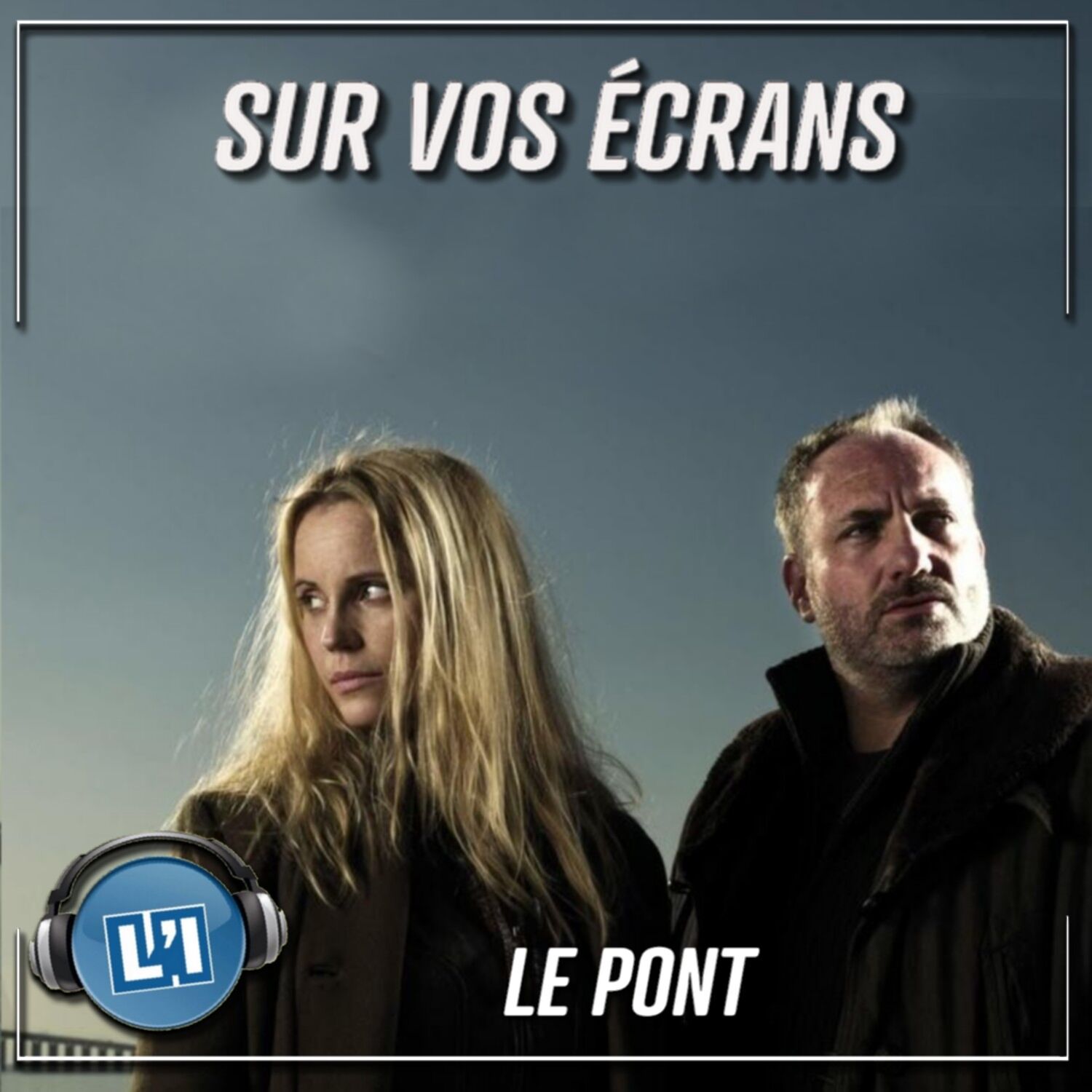 LE PONT – LA SÉRIE POLICIÈRE NORDIQUE COMME ON LES AIME !