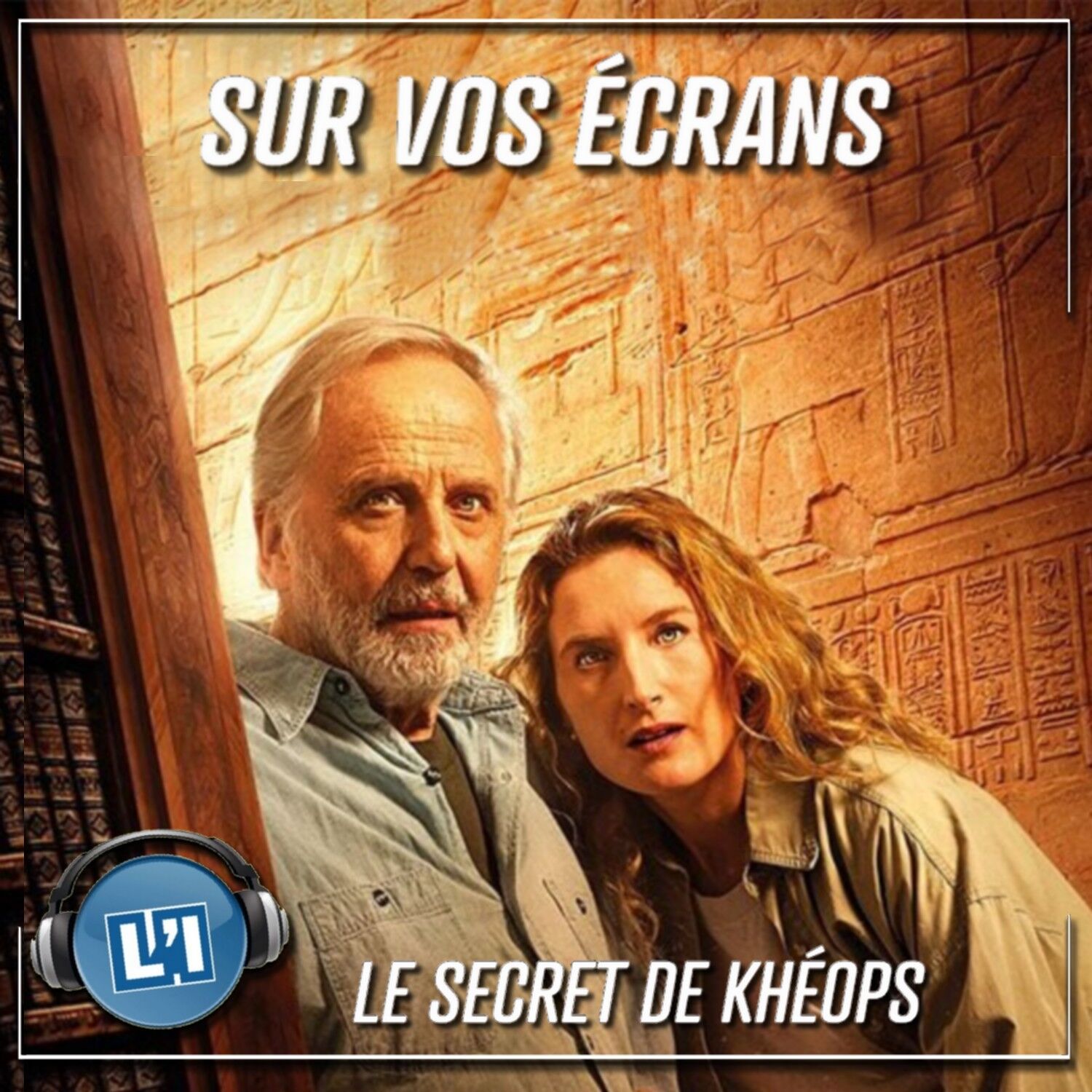 LE SECRET DE KHÉOPS - LA CHASSE AU TRÉSOR À LA FRANÇAISE