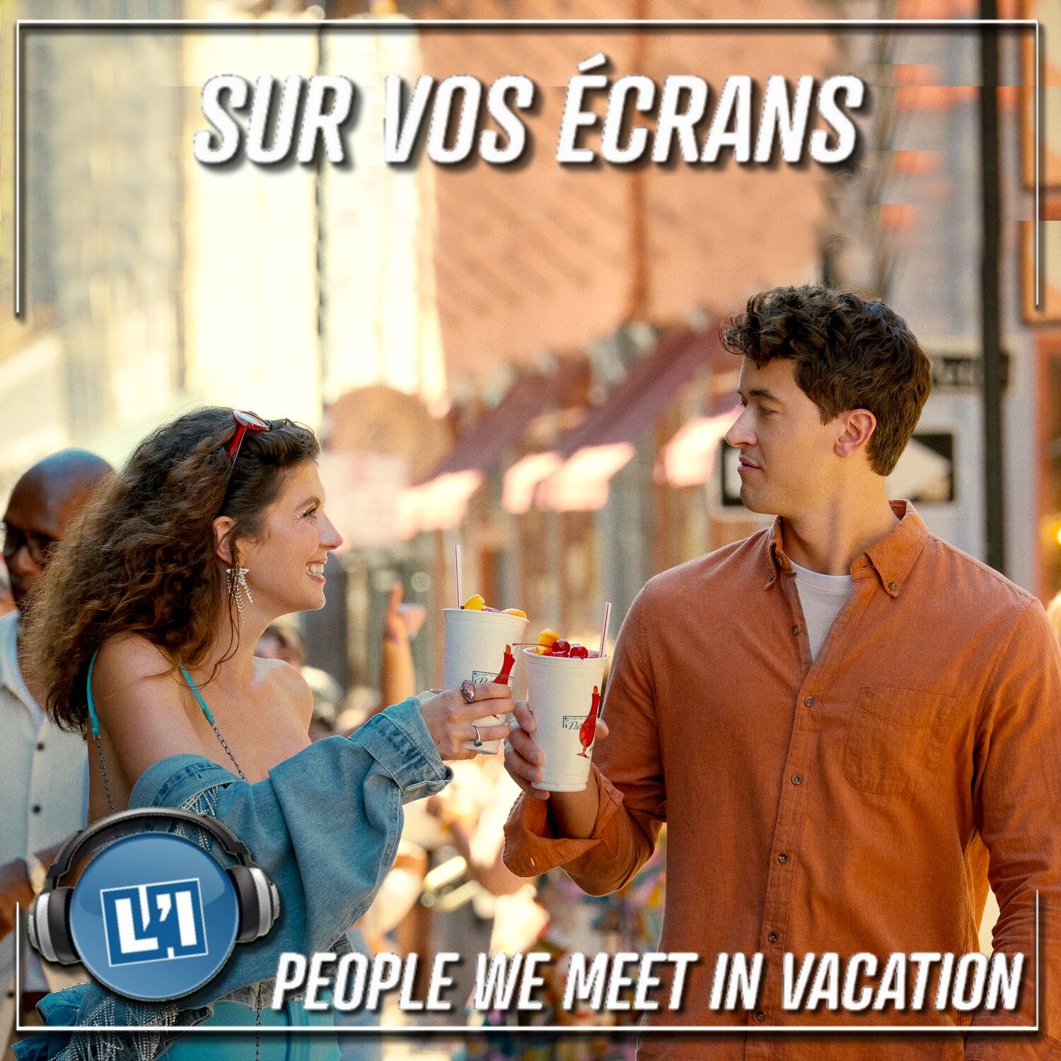 PEOPLE WE MEET IN VACATION  - UNE ROMANCE RÉUSSIE