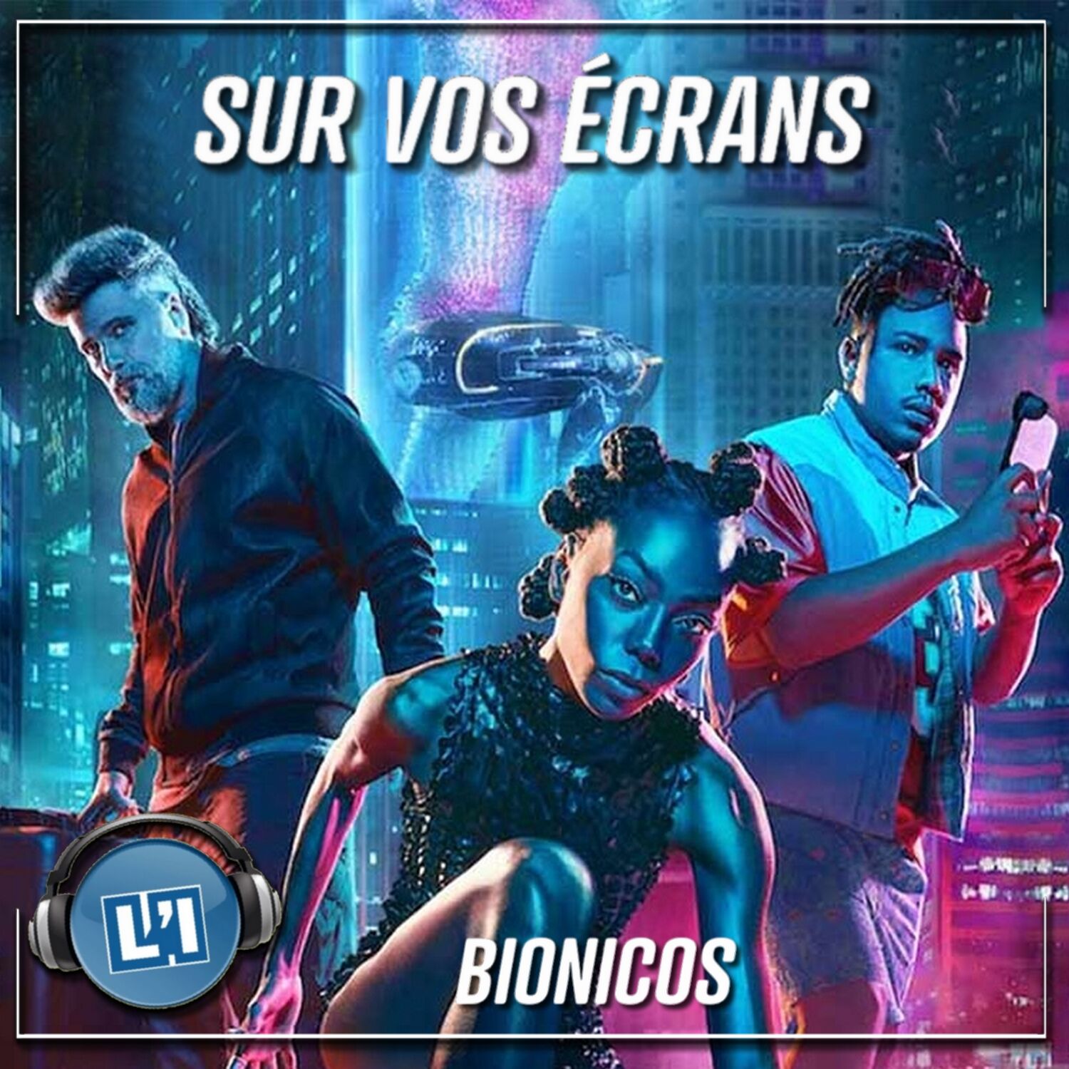 BIONICOS - UN BON NANAR VENU DU BRÉSIL