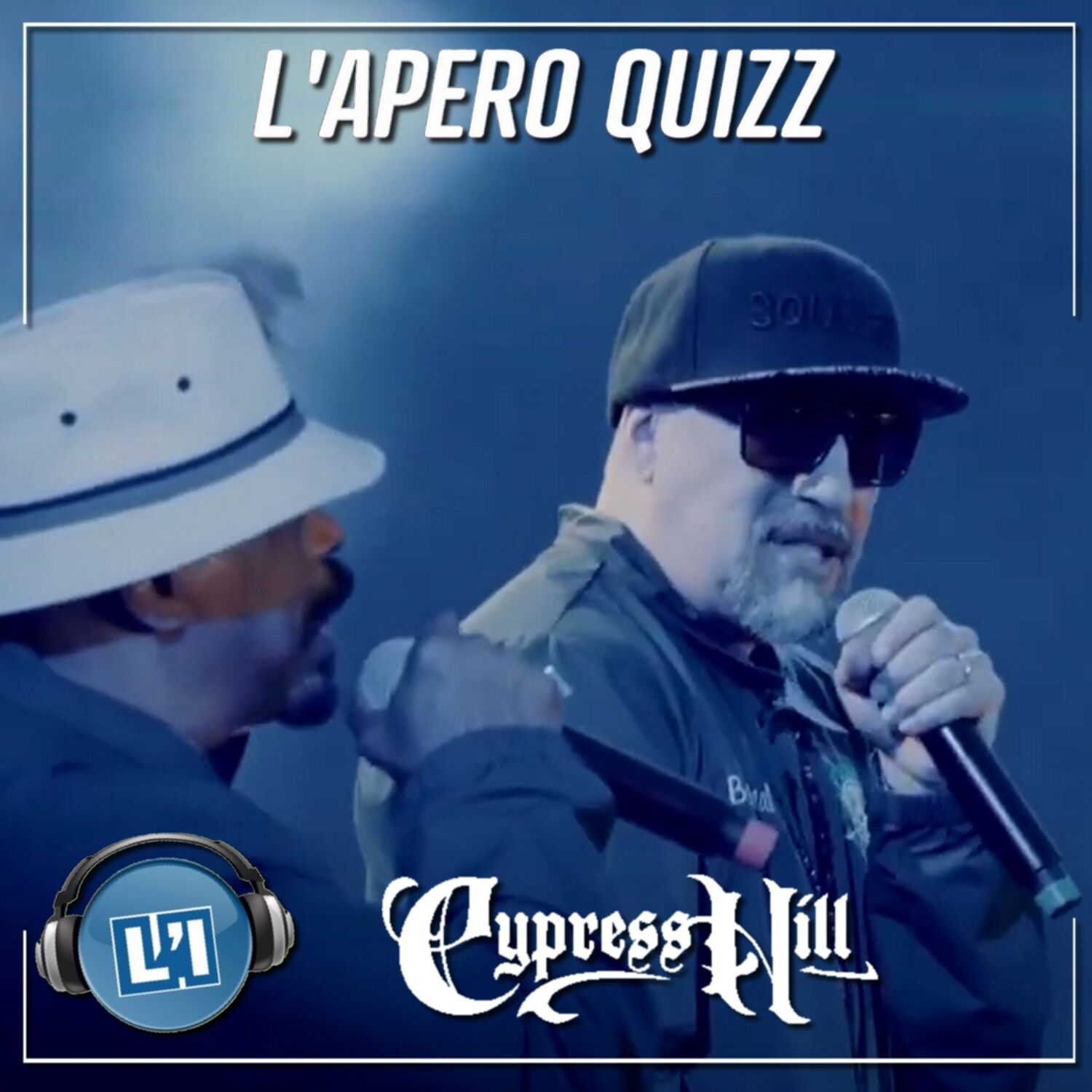 APÉRO QUIZZ SPÉCIAL CYPRESS HILL
