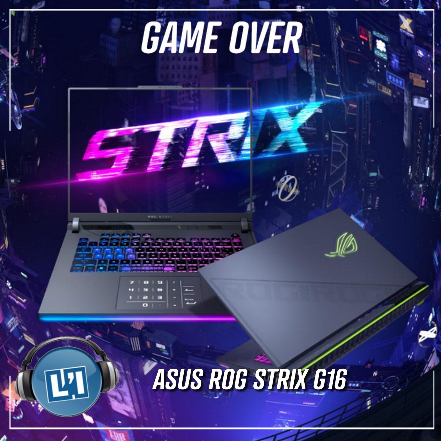 ASUS ROG STRIX G16, LE TEST