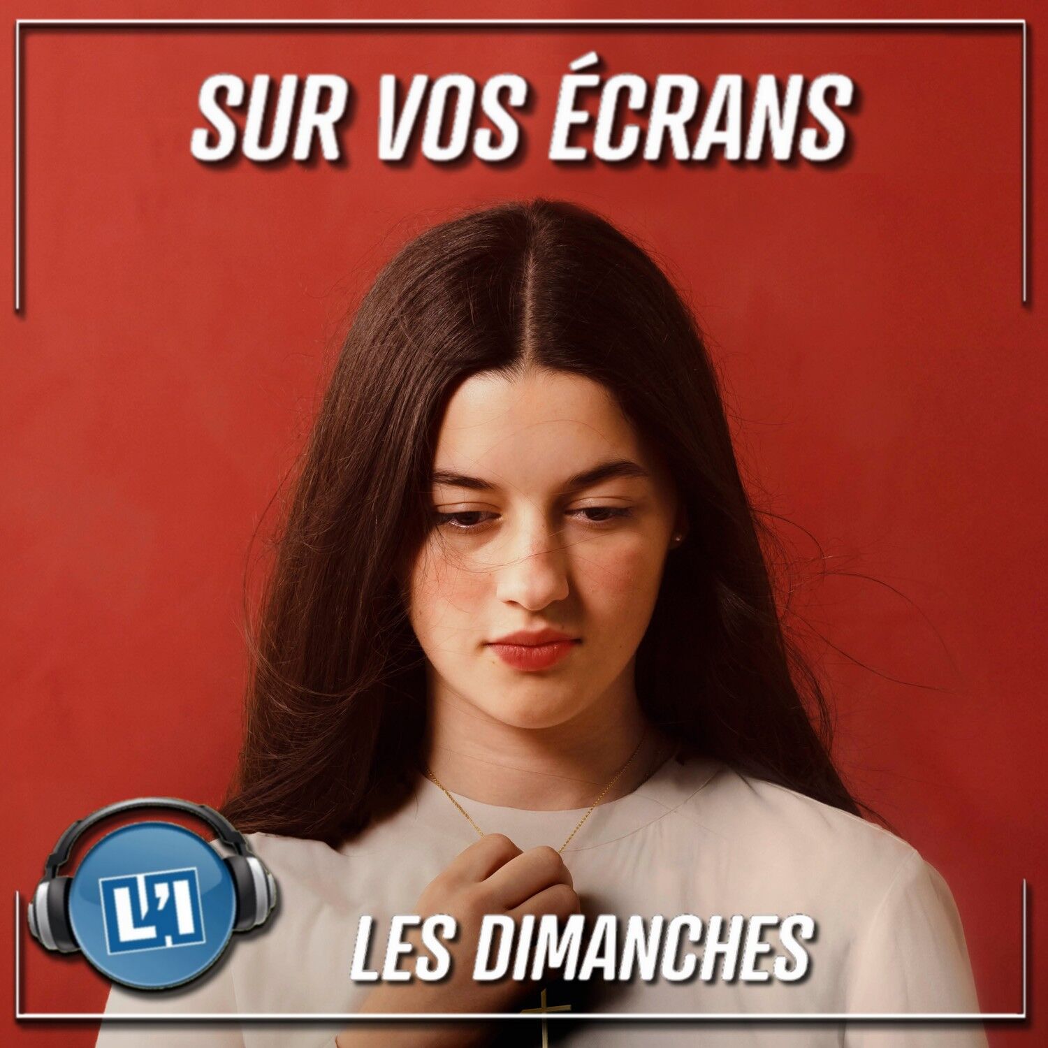 LES DIMANCHES  -  QUAND LA FOI EST PLUS FORTE QUE TOUT episode artwork