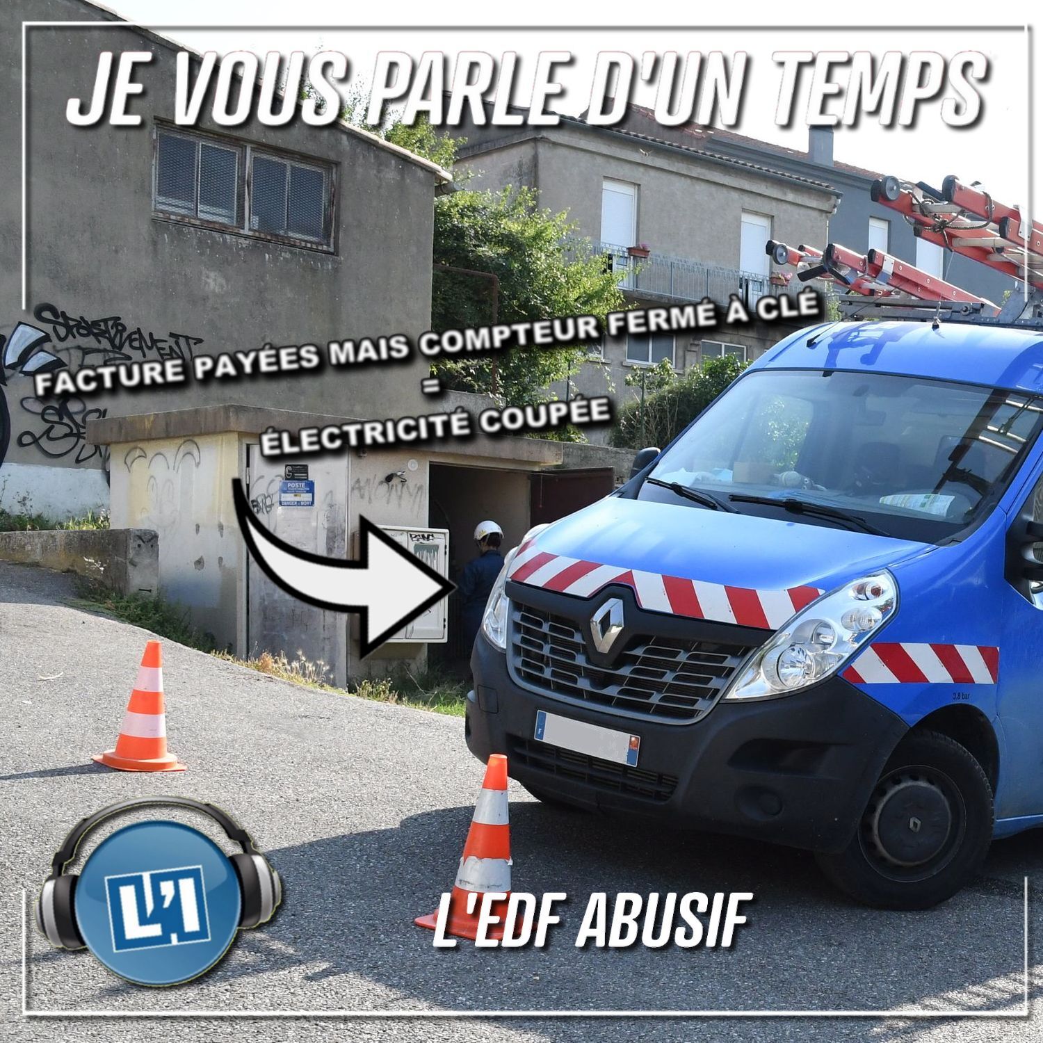 FACTURES PAYÉES MAIS COMPTEUR ENFERMÉ = ÉLECTRICITÉ COUPÉE