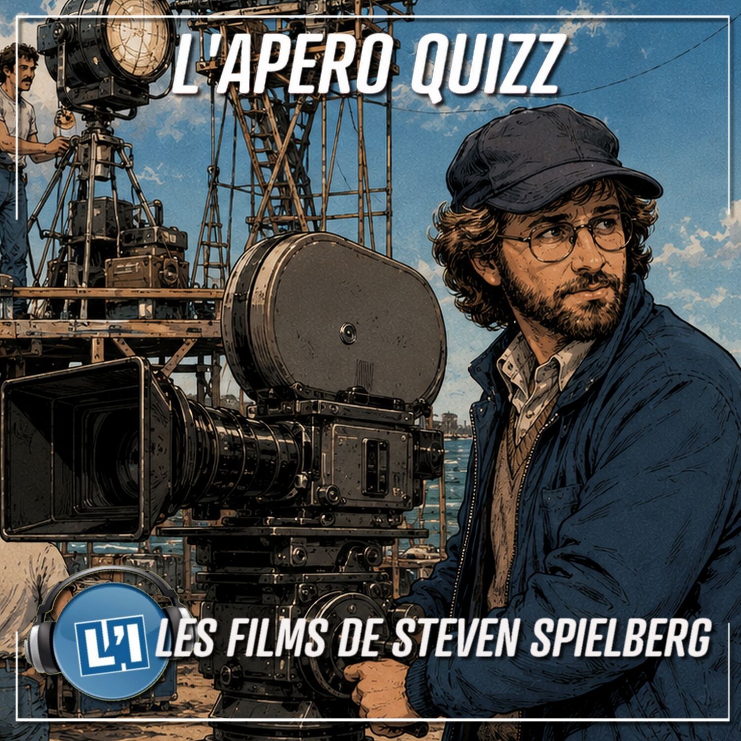 APÉRO QUIZZ SPÉCIAL FILMS DE STEVEN SPIELBERG episode artwork