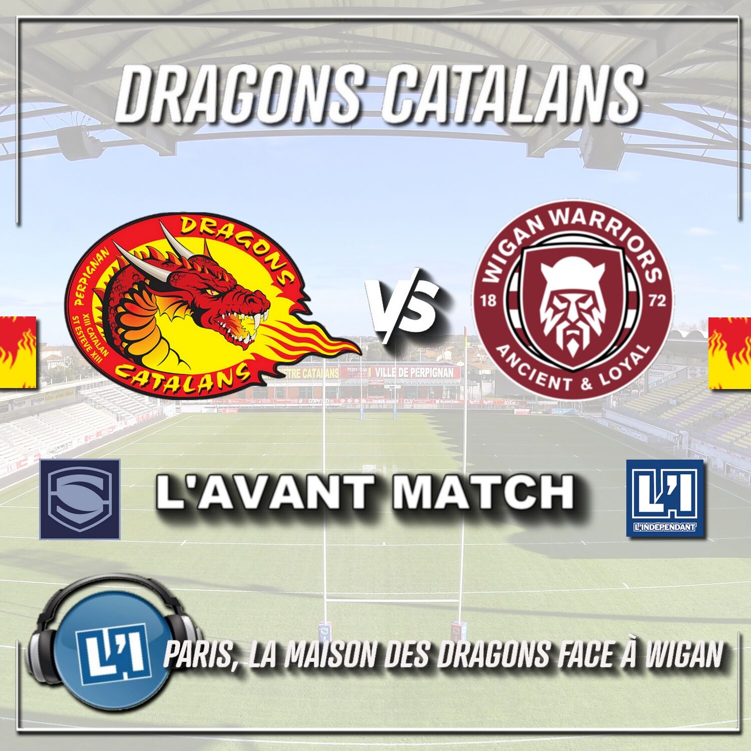 LES DRAGONS FACE À WIGAN À PARIS - SUPER LEAGUE 2026 ROUND 13 episode artwork