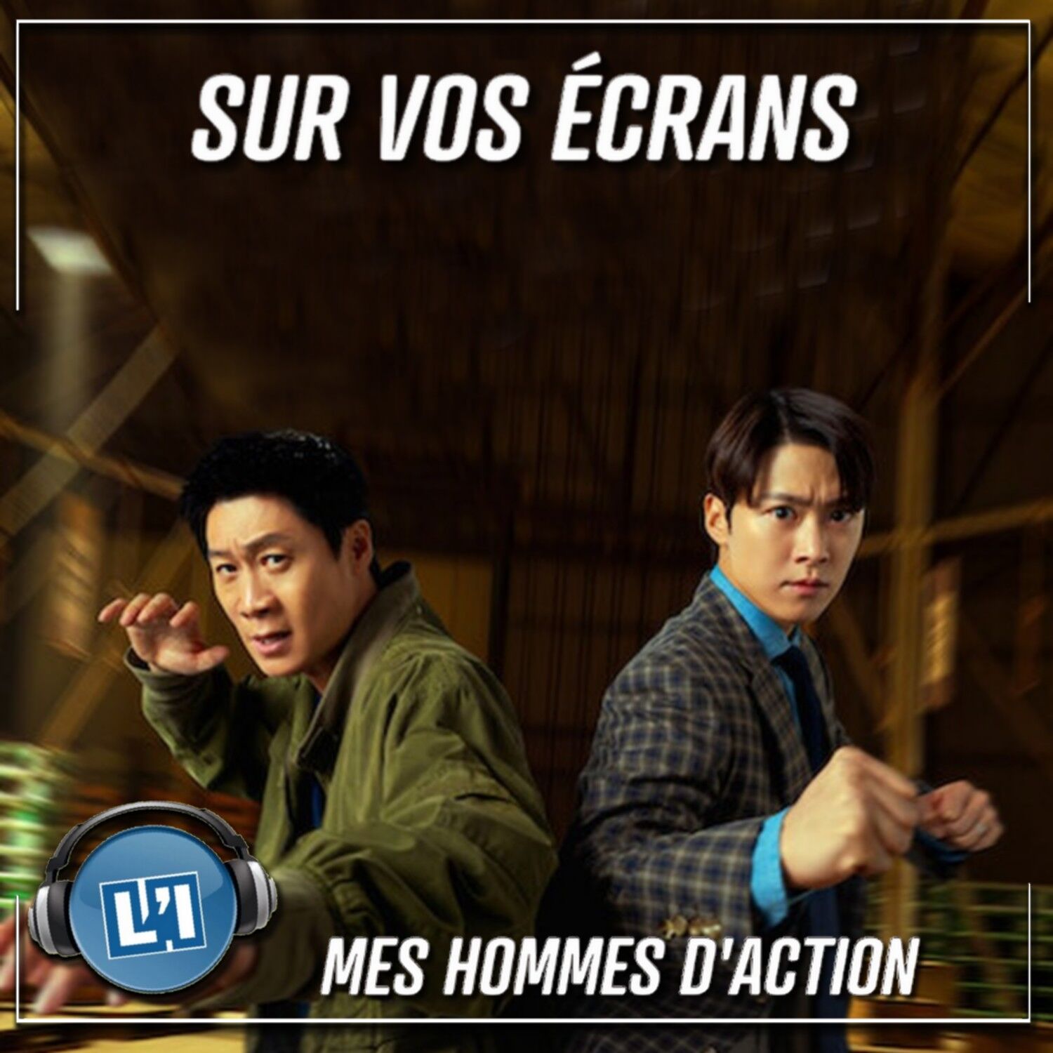 MES HOMMES D'ACTION  - UNE PÉPITE D'HUMOUR SUD CORÉENNE episode artwork