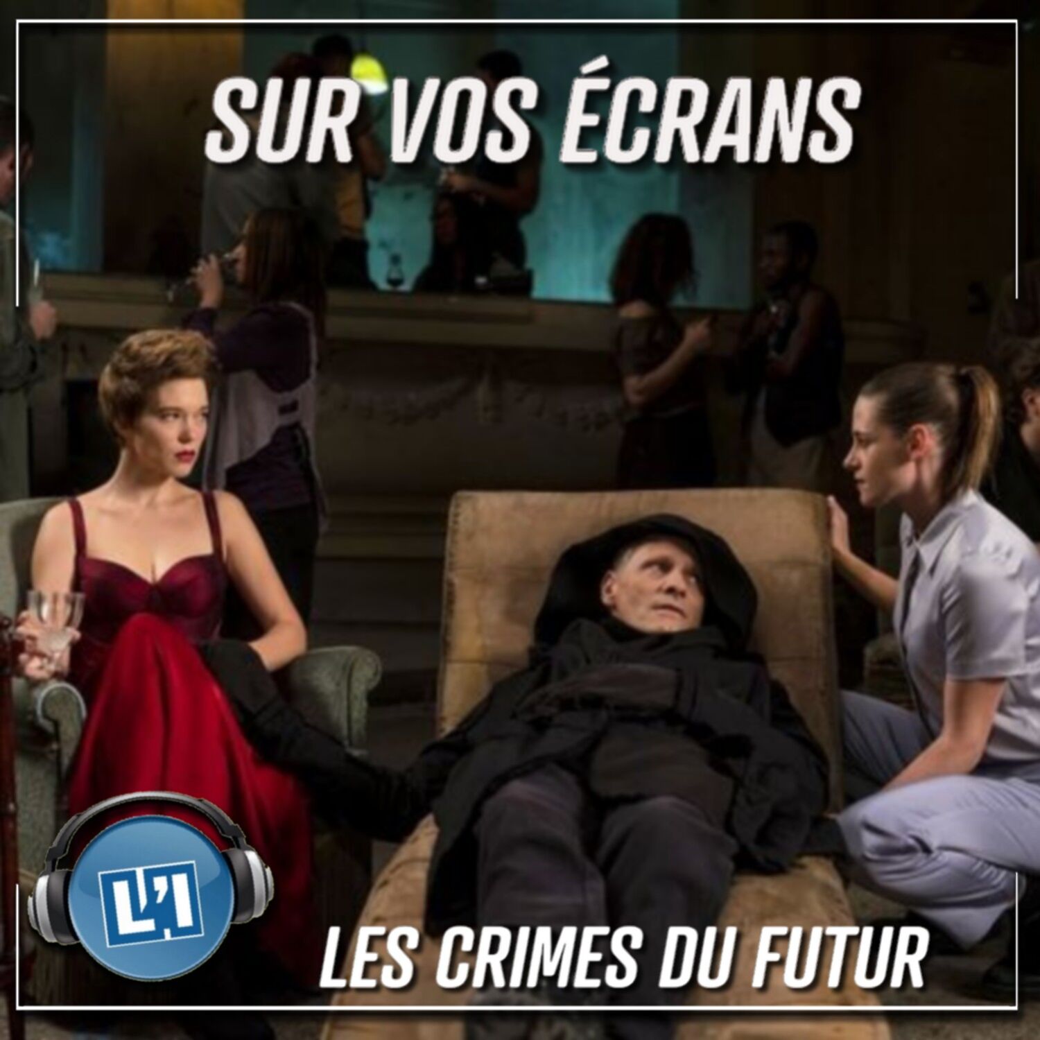 LES CRIMES DU FUTUR, LE DERNIER FILM DE CRONENBERG