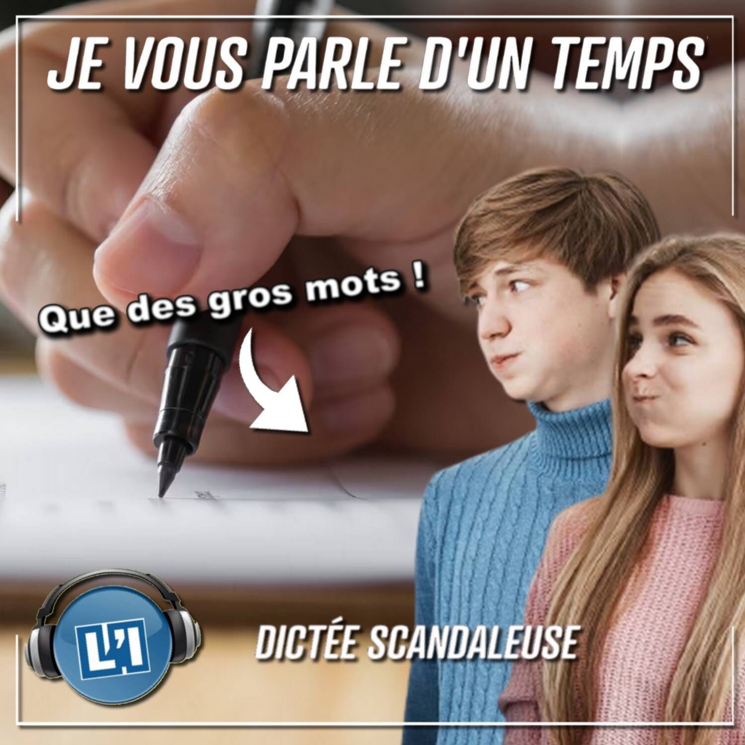 UNE DICTÉE ABSOLUMENT SCANDALEUSE !